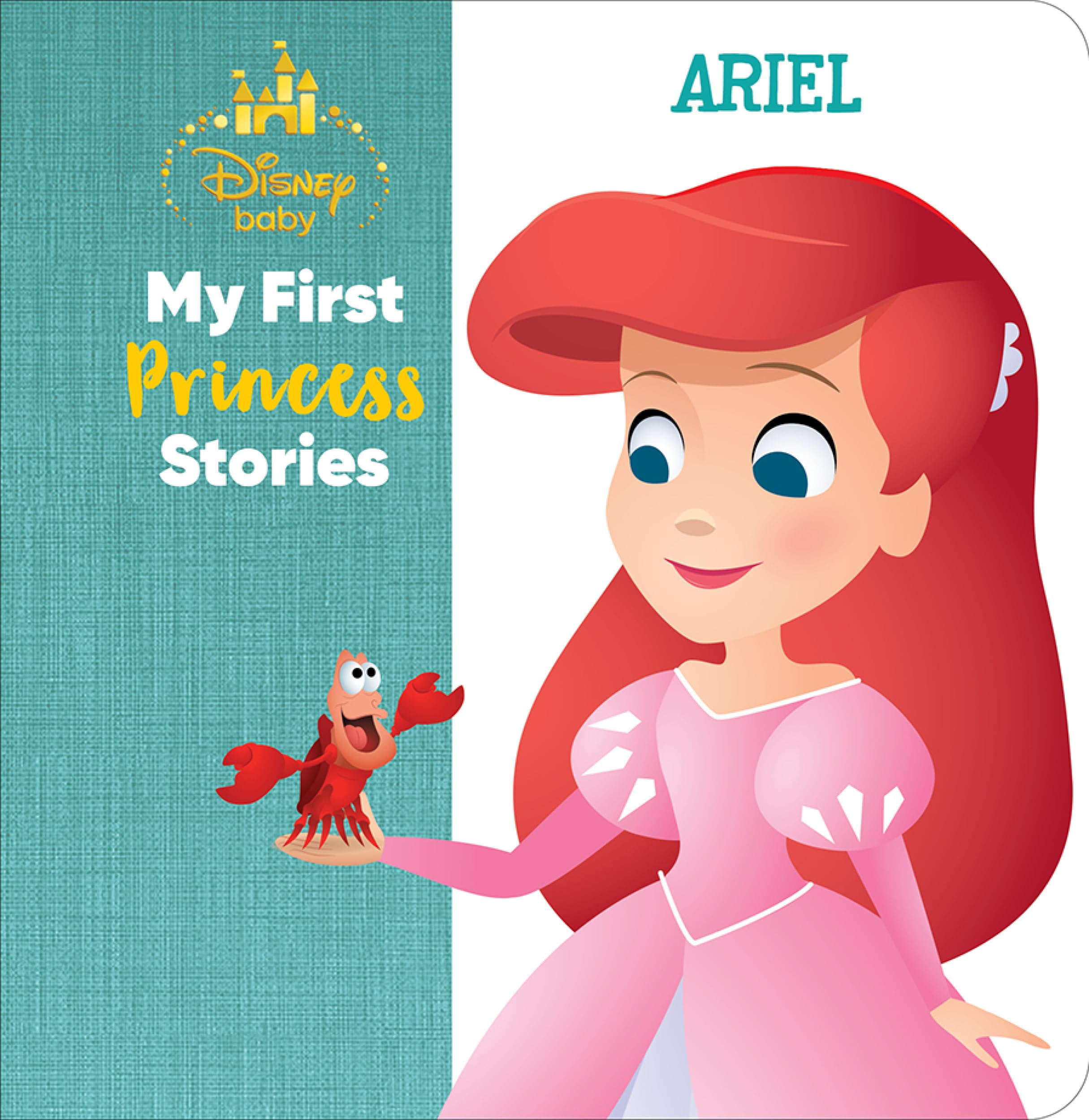 Disney Baby - My First Princess Stories Ariel - Disney Princess Little Mermaid - PI Kids