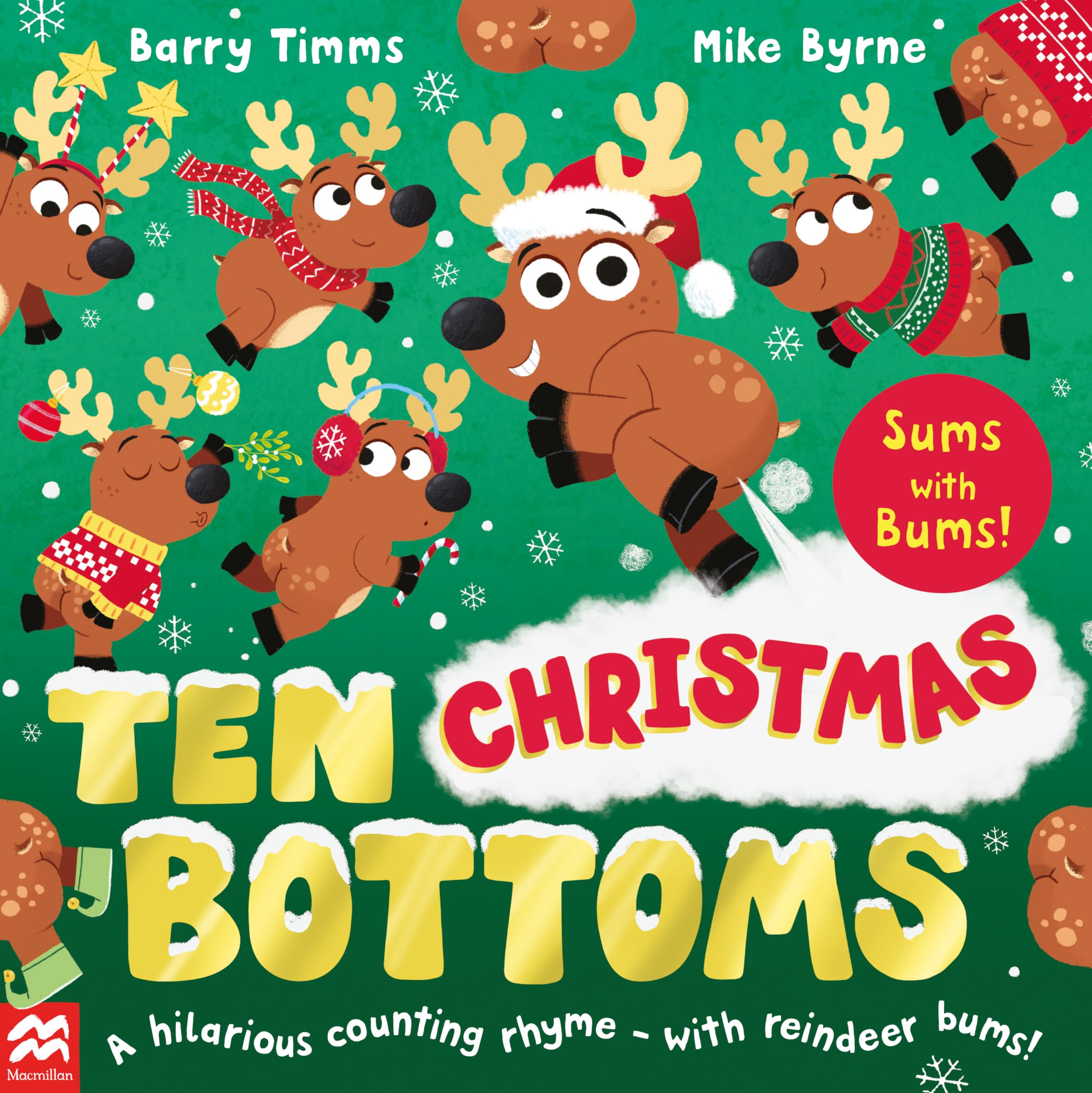 Ten Christmas Bottoms: A laugh-out-loud rhyming counting book – the perfect Christmas gift: 3 (Ten Bottoms, 3)