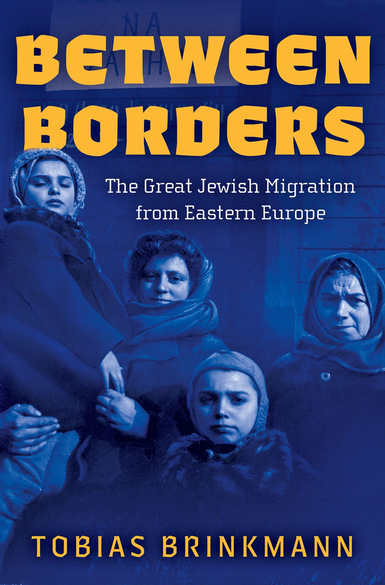 Between Borders by Tobias Brinkmann HARDBACK 9780197655658