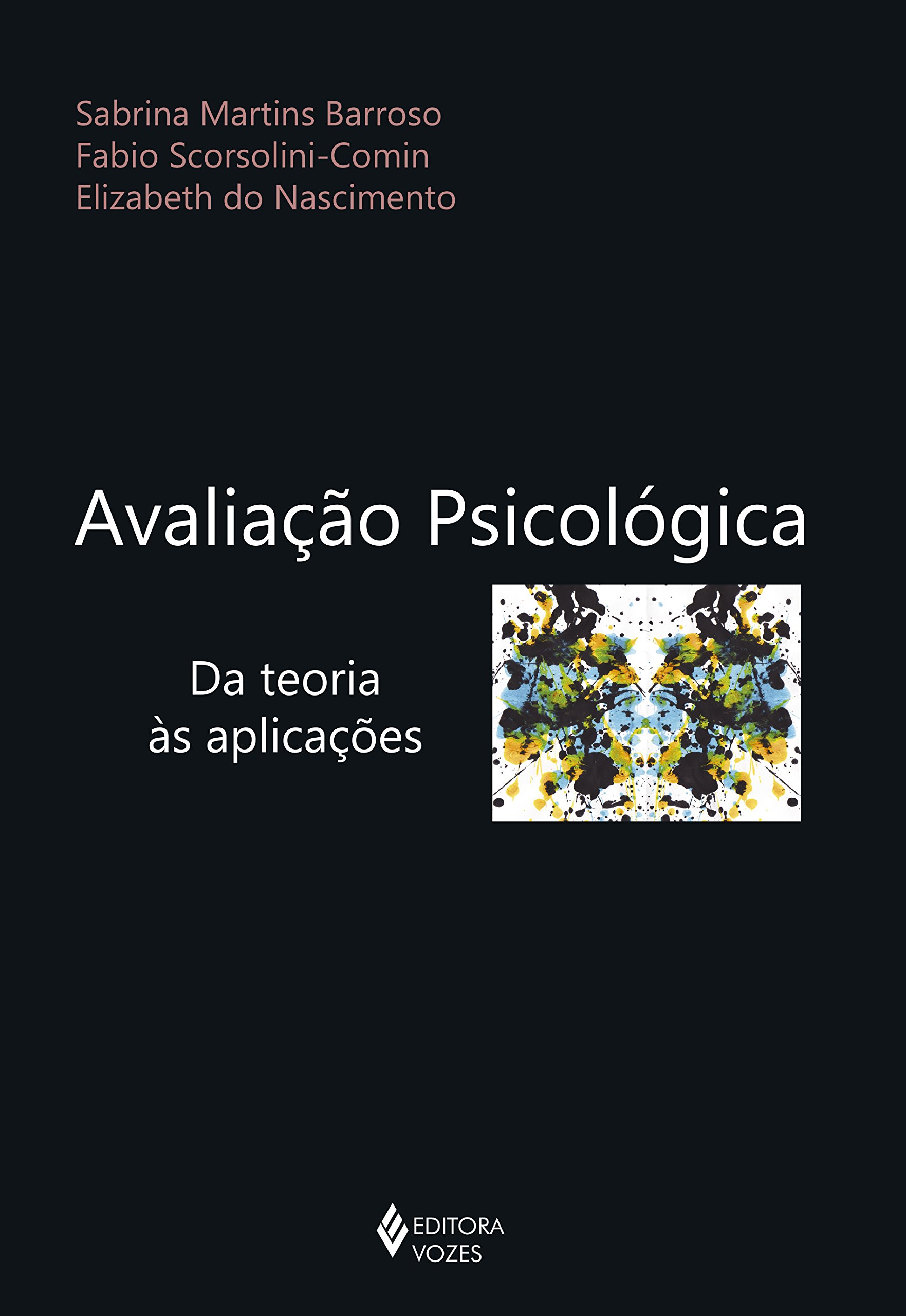Avaliação psicológica: Da teoria às aplicações | Amazon.com.br