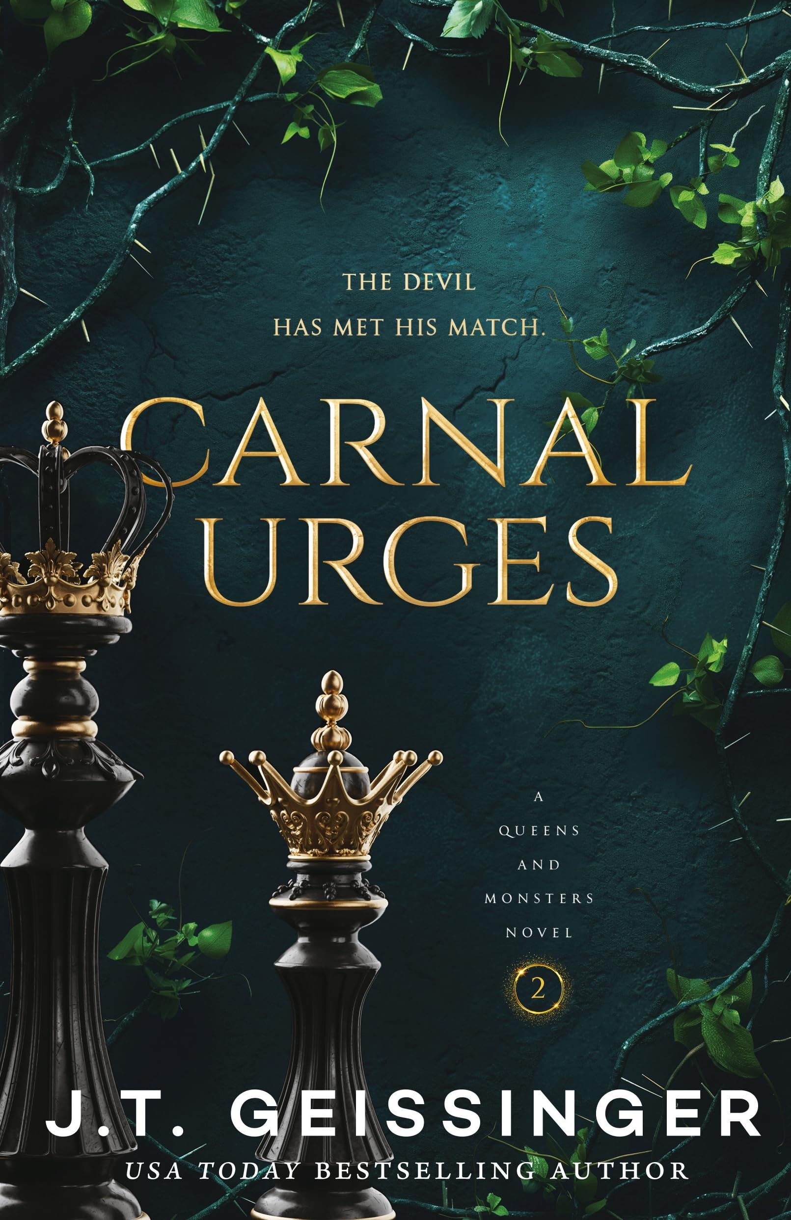 Carnal Urges: A spicy dark Mafia romance from the TikTok sensation: 2 (Queens and Monsters, 2)