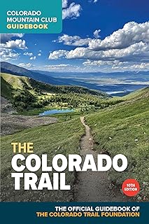 The Colorado Trail, 10th Edition (Colorado Mountain Club Guidebooks)