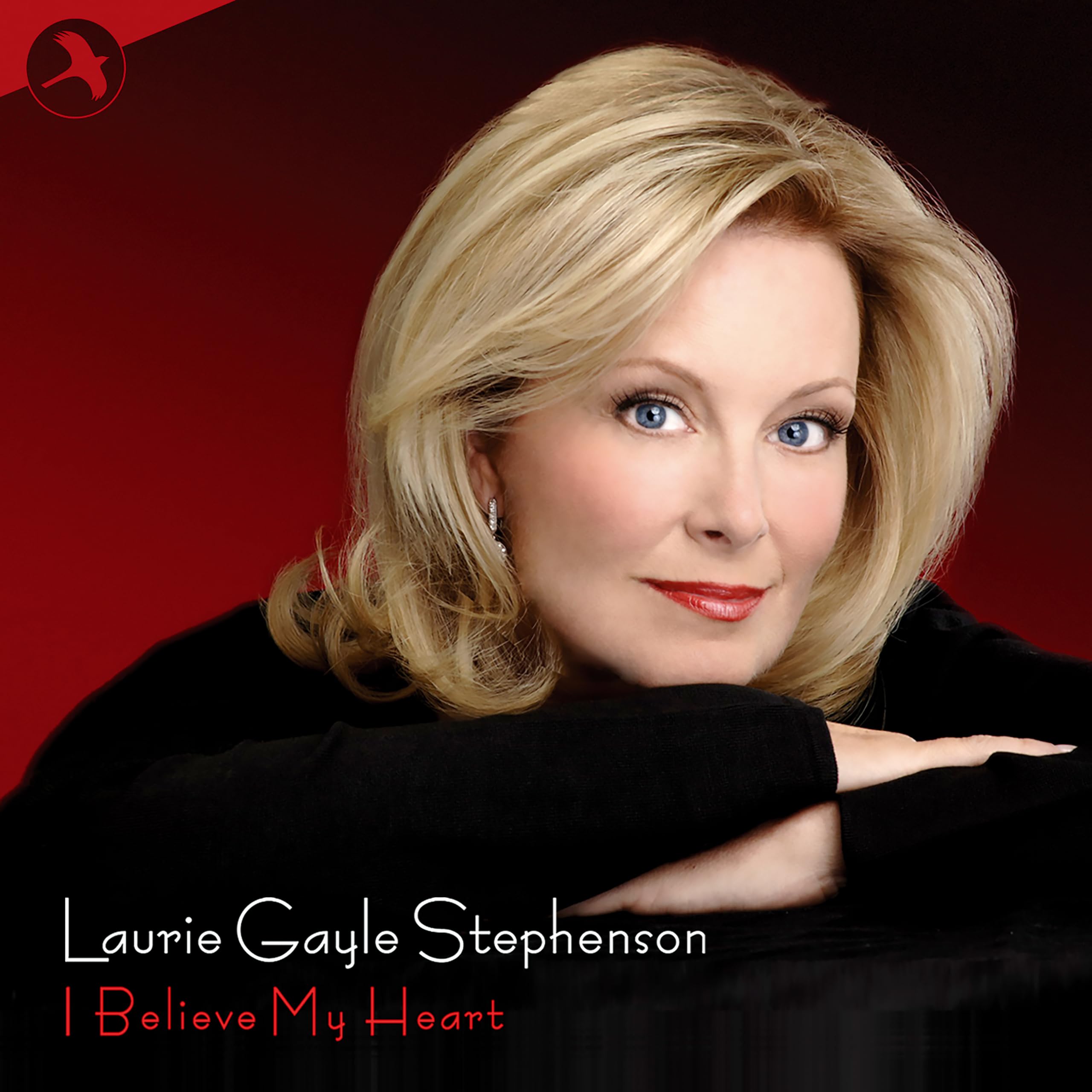 Stephenson, Laurie Gayle I Believe My Heart CD NEW