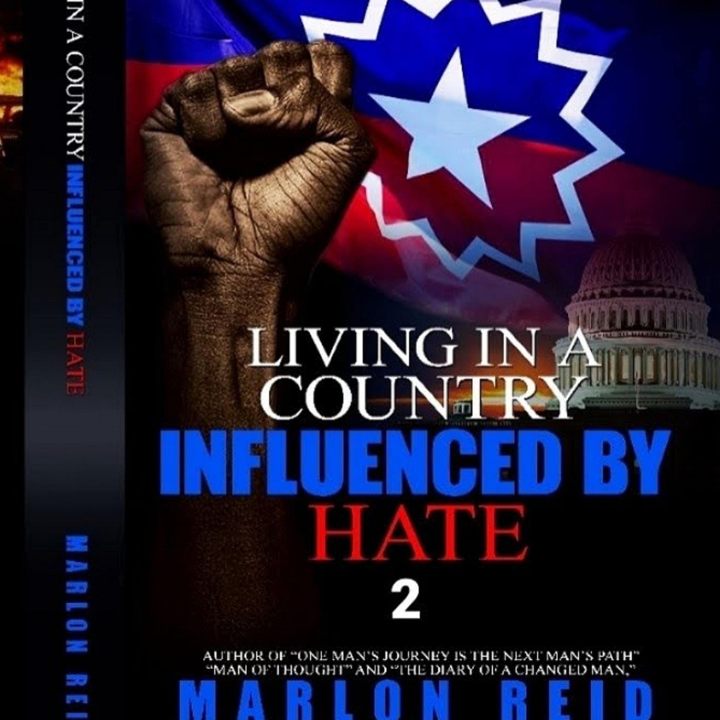 Living in a Country Influenced by Hate 2