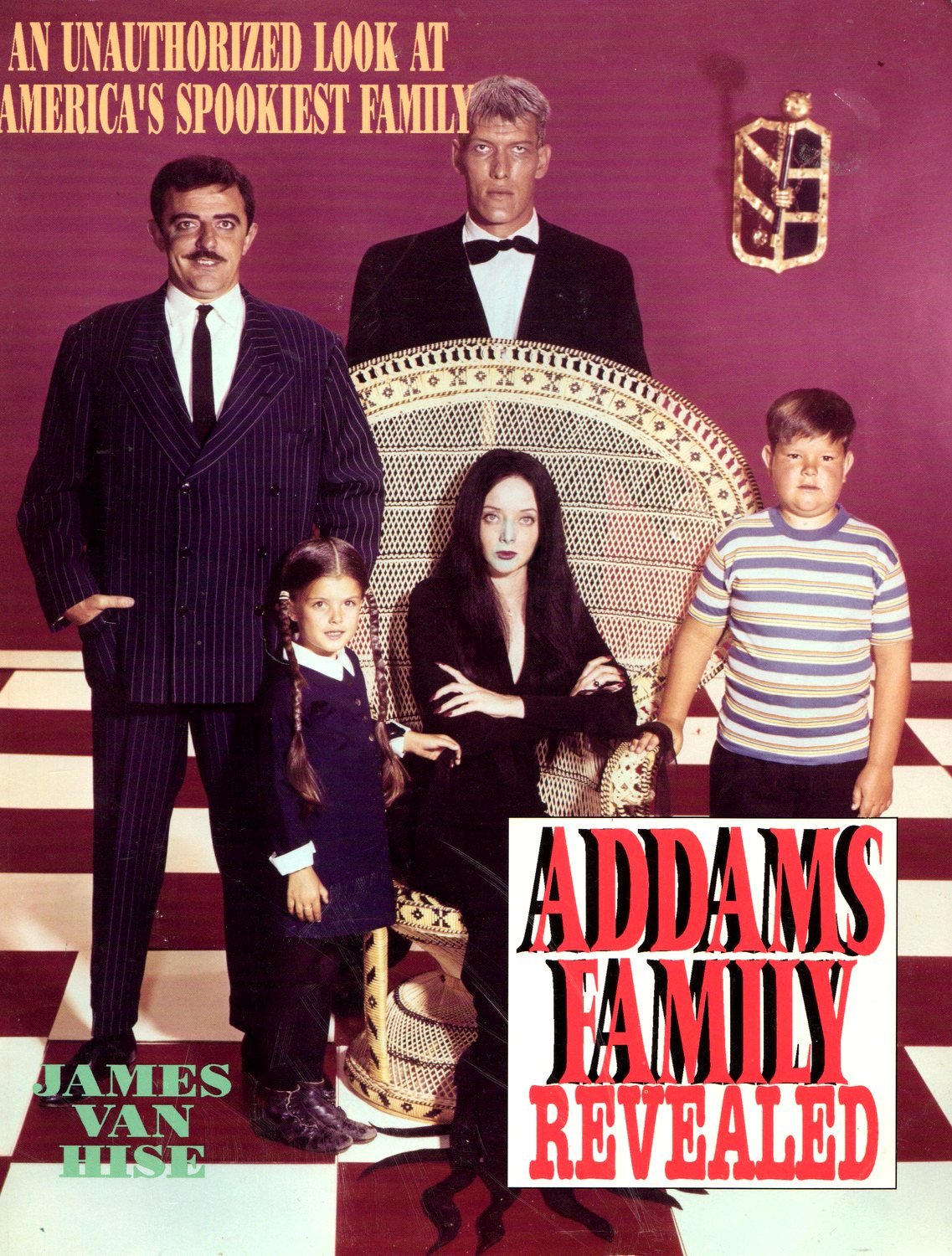 Cover of Addams Family Revealed: An Unauthorized Look at America's Spookiest Family