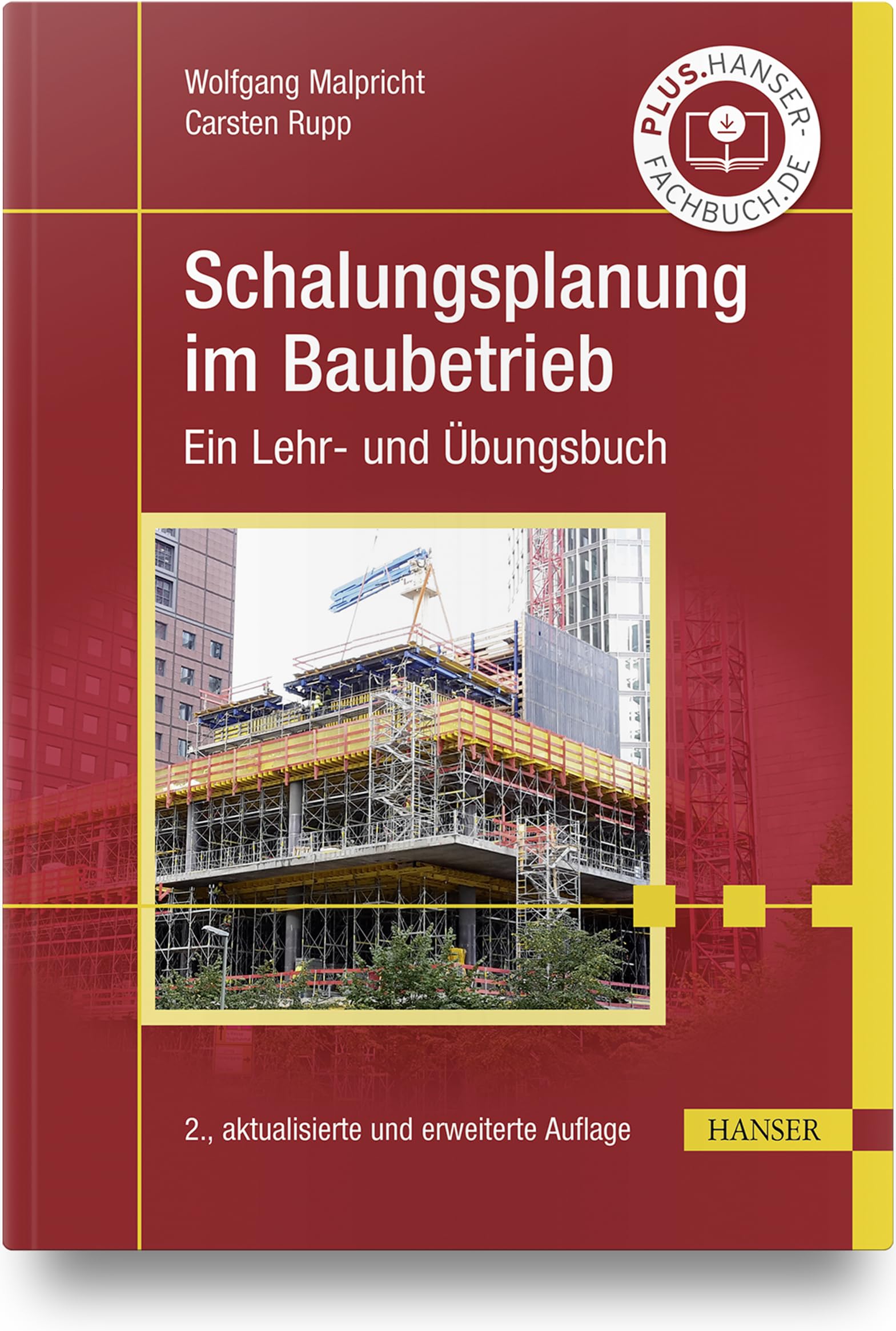 Schalungsplanung im Baubetrieb: Ein Lehr- und Übungsbuch