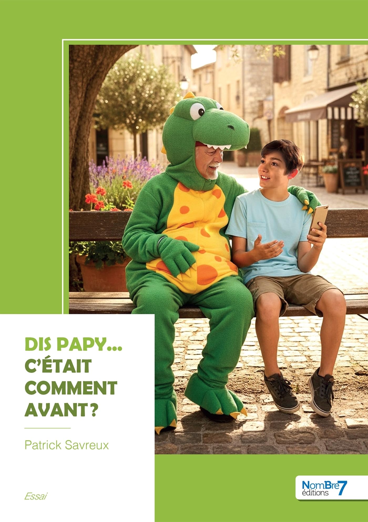 Dis papy... c'était comment avant ?