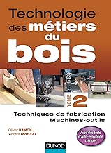 Download Technologie des métiers du bois - Tome 2: Techniques de fabrication et de pose / Machines PDF