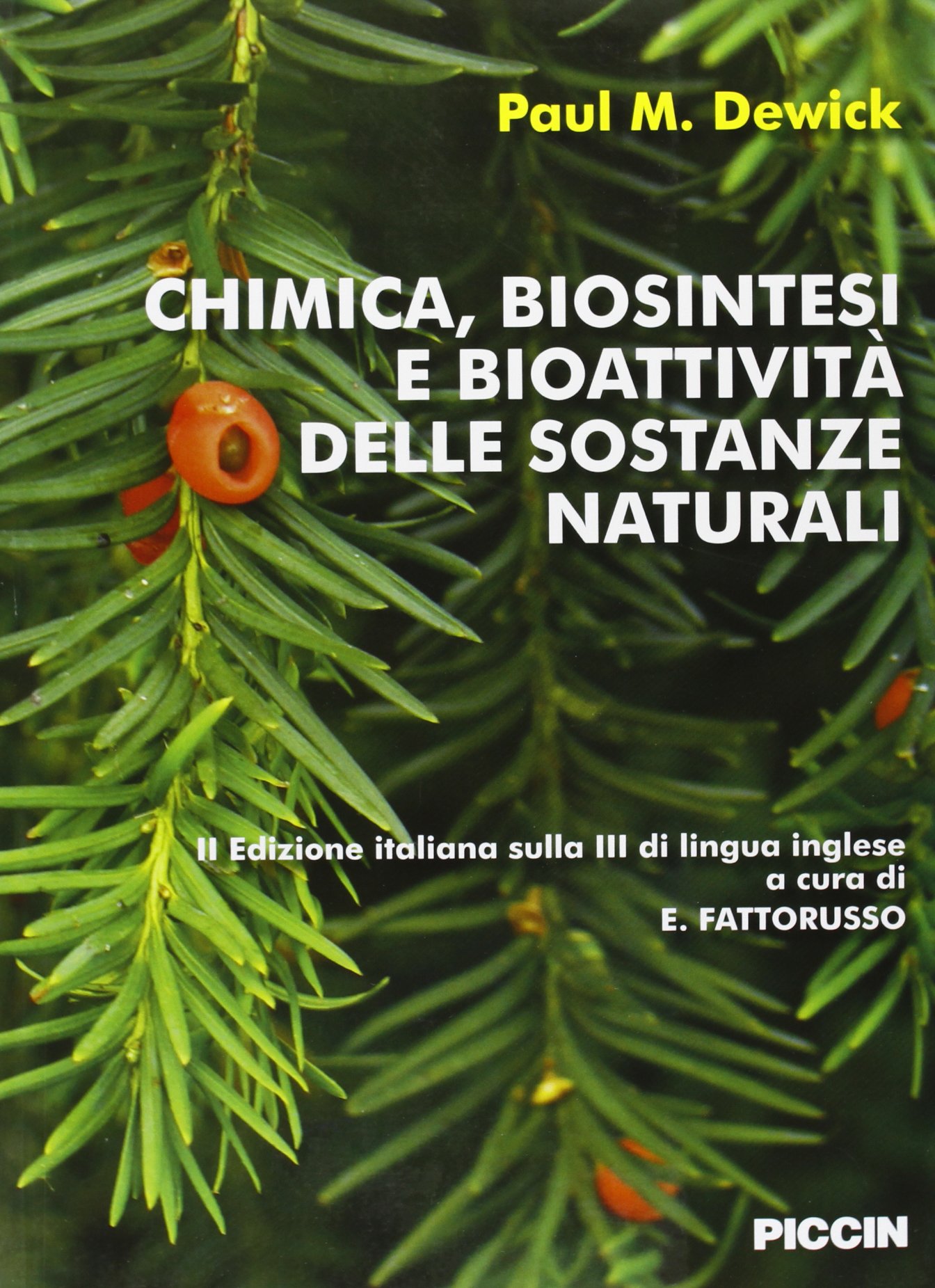 Chimica, biosintesi e bioattività delle sostanze naturali