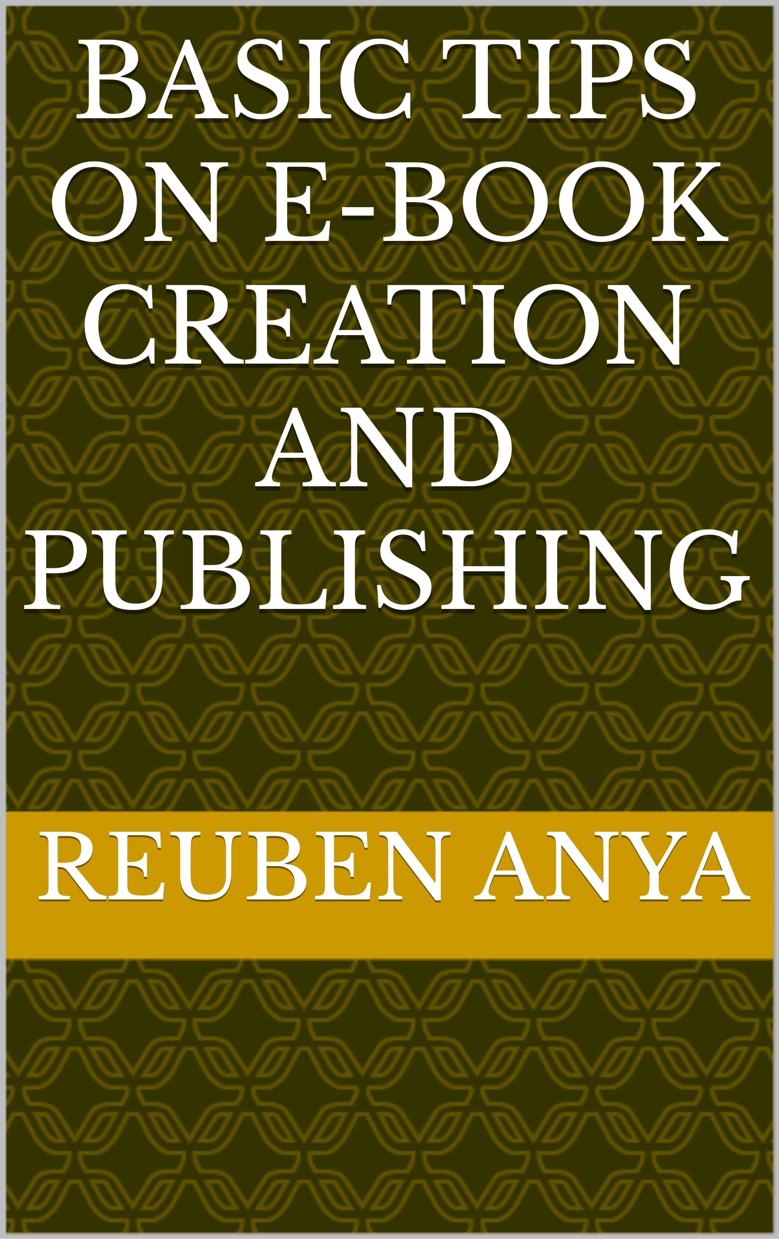 E-book Creation and Publishing guide pratique auto-édition format ePub Kindle