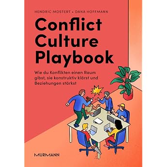 Conflict Culture Playbook Wie Du Konflikten einen Raum gibst sie konstruktiv kl rst und Beziehungen st rkst
