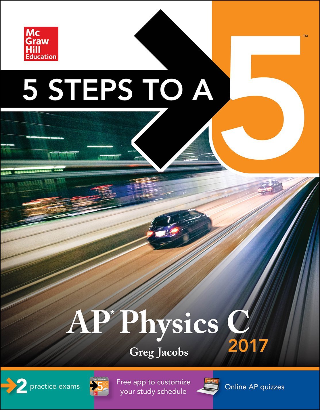 5 Steps to a 5 AP Physics C 2017 (McGraw-Hill 5 Steps to A 5)