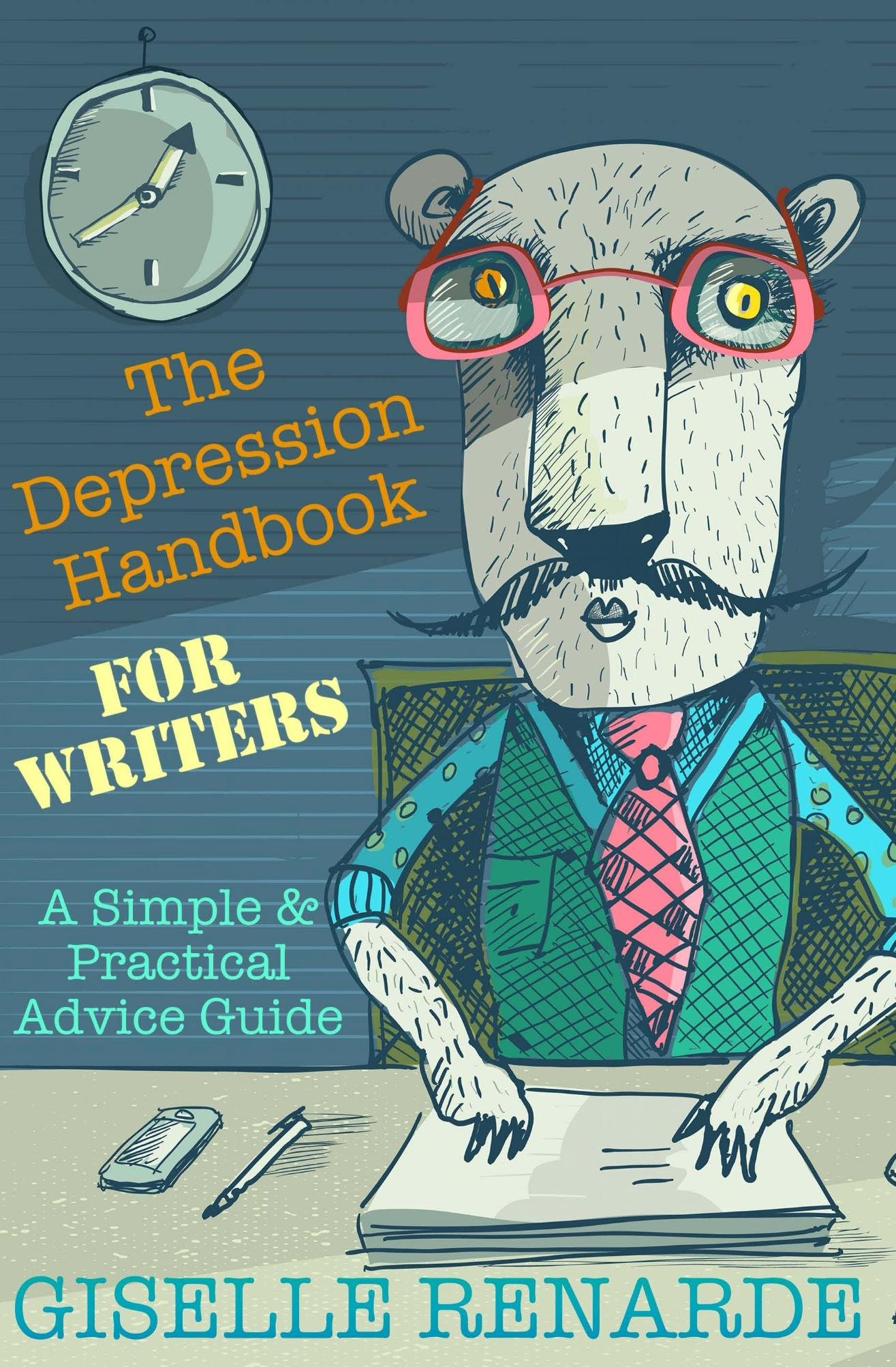The Depression Handbook for Writers: A Simple and Practical Advice Guide