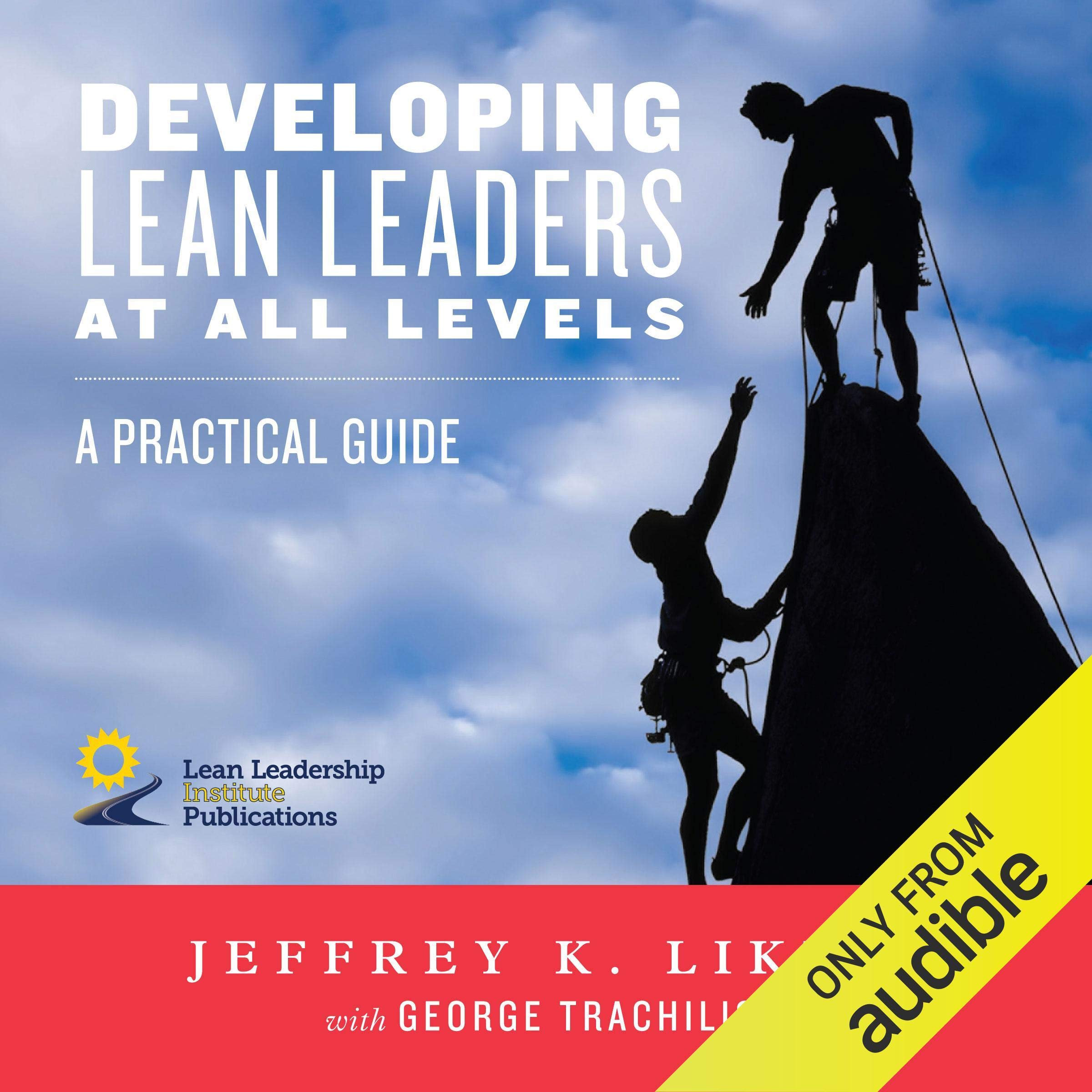 Developing Lean Leaders at All Levels