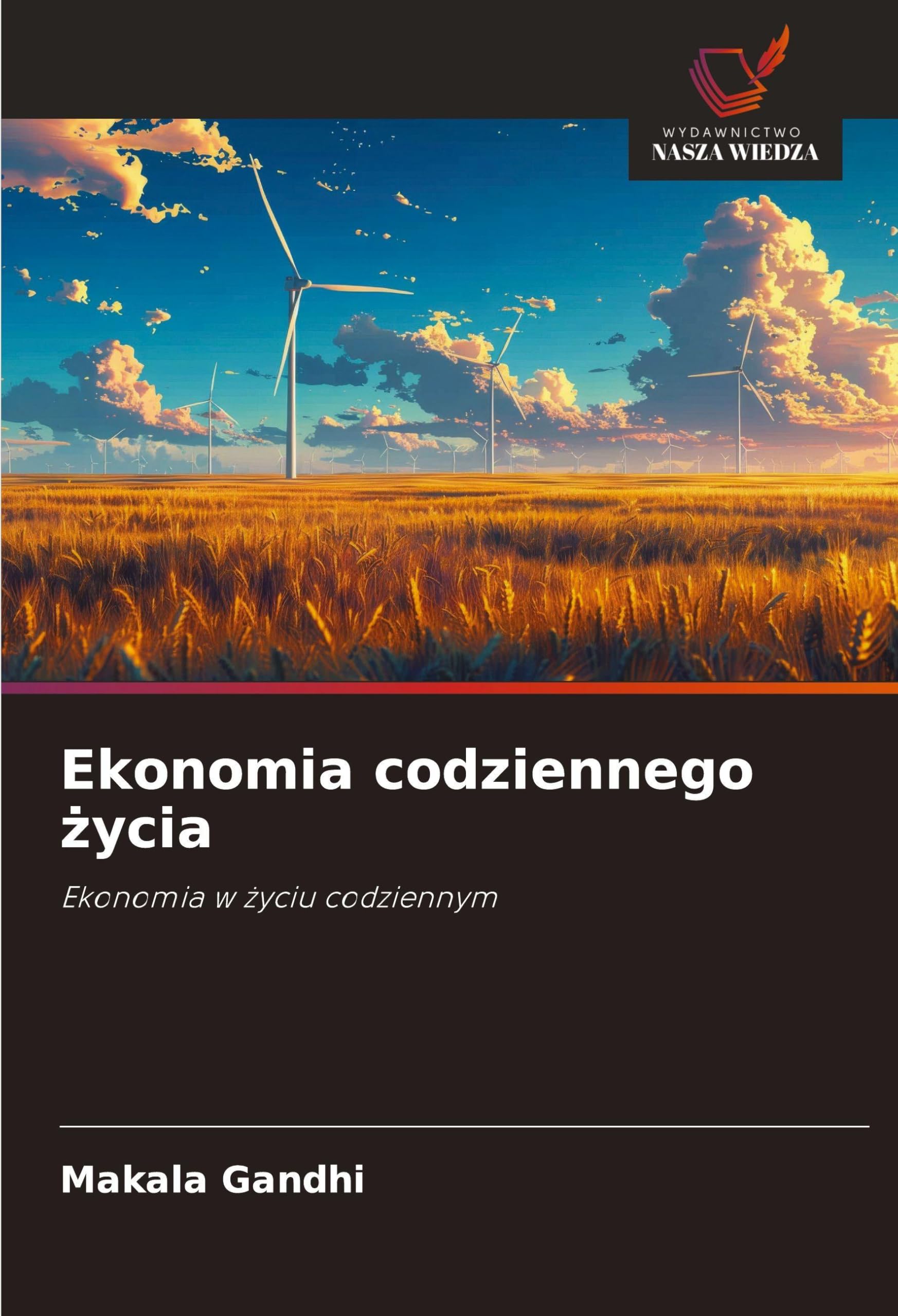 Ekonomia codziennego ¿ycia: Ekonomia w ¿yciu codziennym