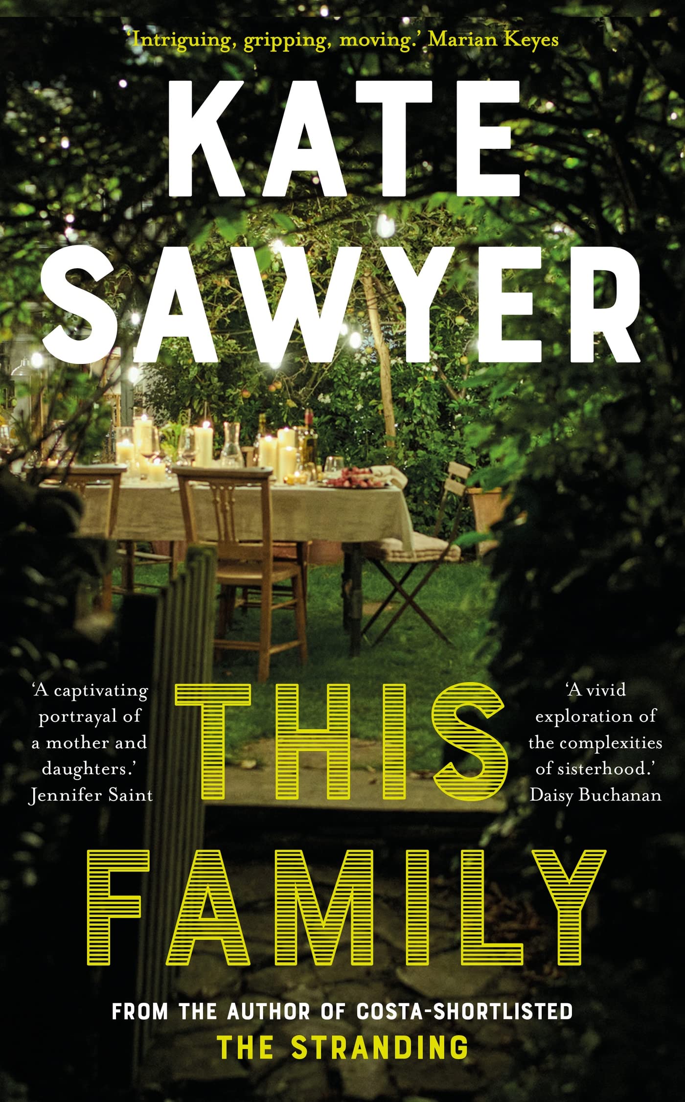 This Family: A sweeping novel of families and secrets from the Costa-shortlisted author of The Stranding