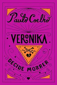 Veronika decide morrer