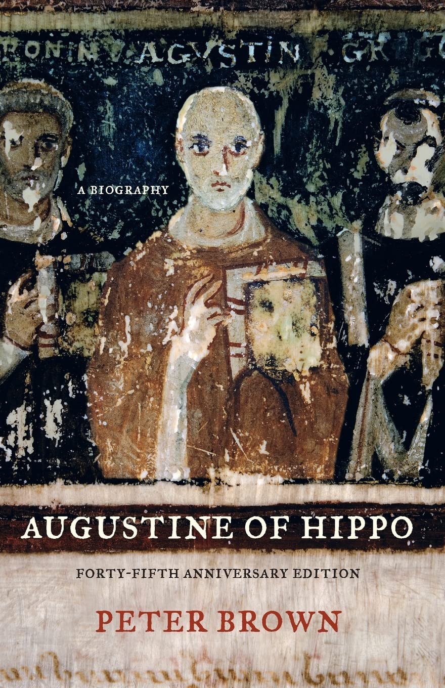 Augustine of Hippo: Forty-Fifth Anniversary Edition