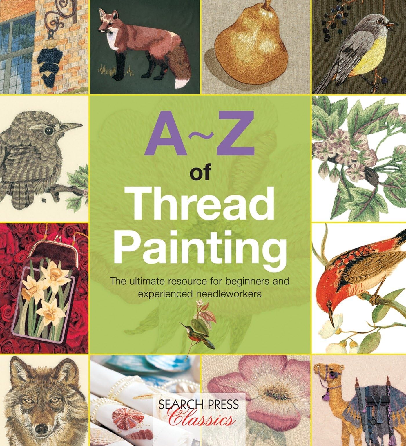 A-Z of Thread Painting (A-Z of Needlecraft)