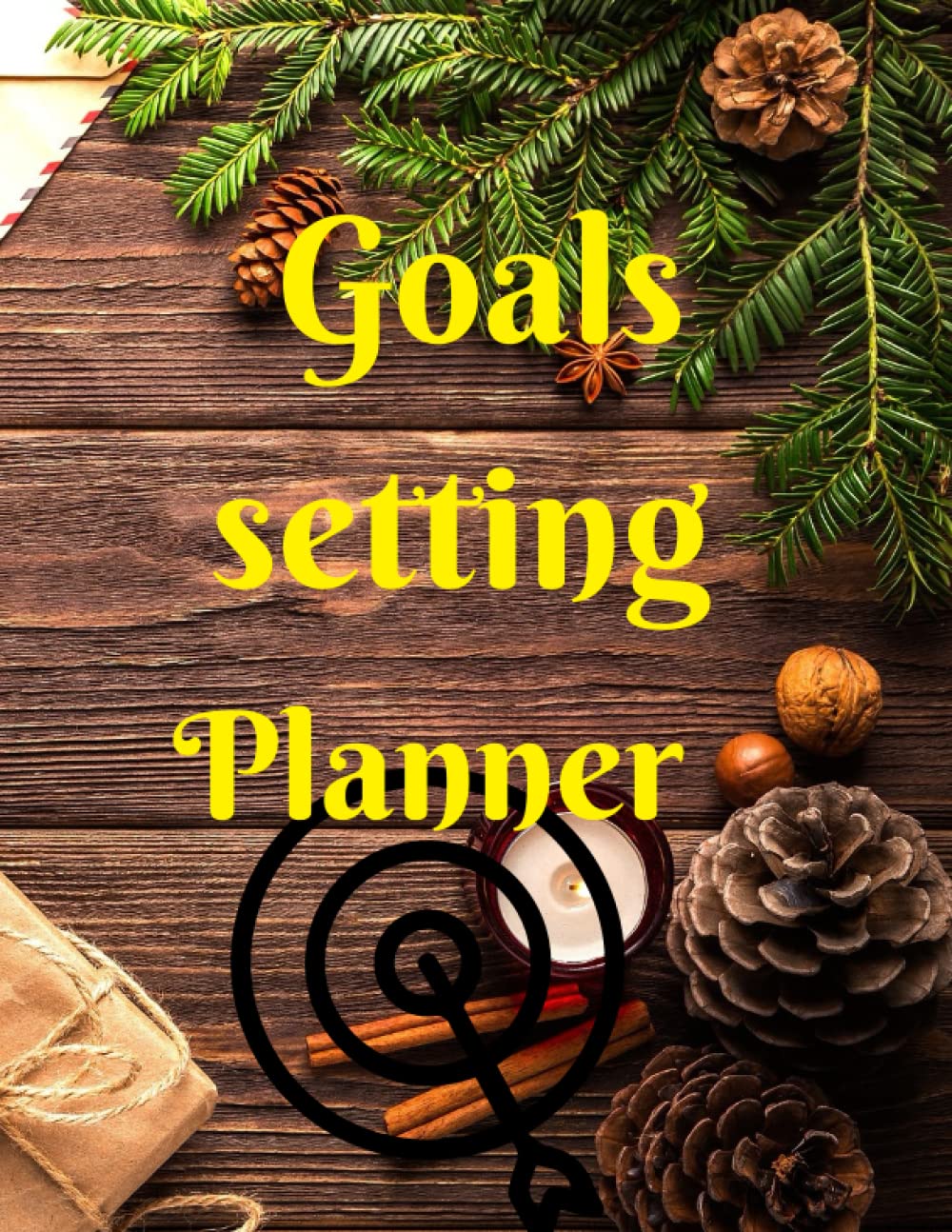 Goals setting planner: Goals setting planner notebook