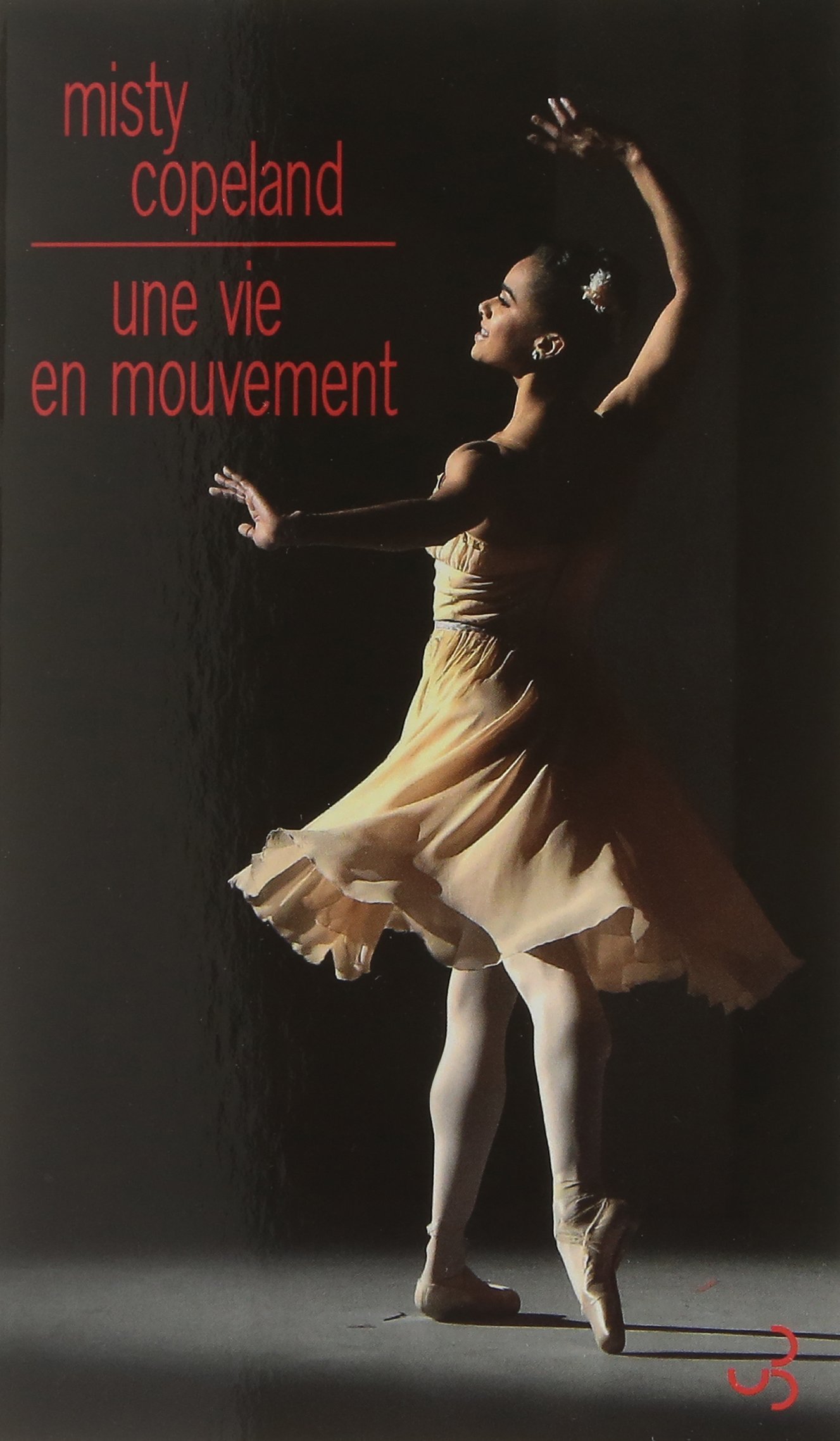 Une vie en mouvement une danseuse étoile inattendue