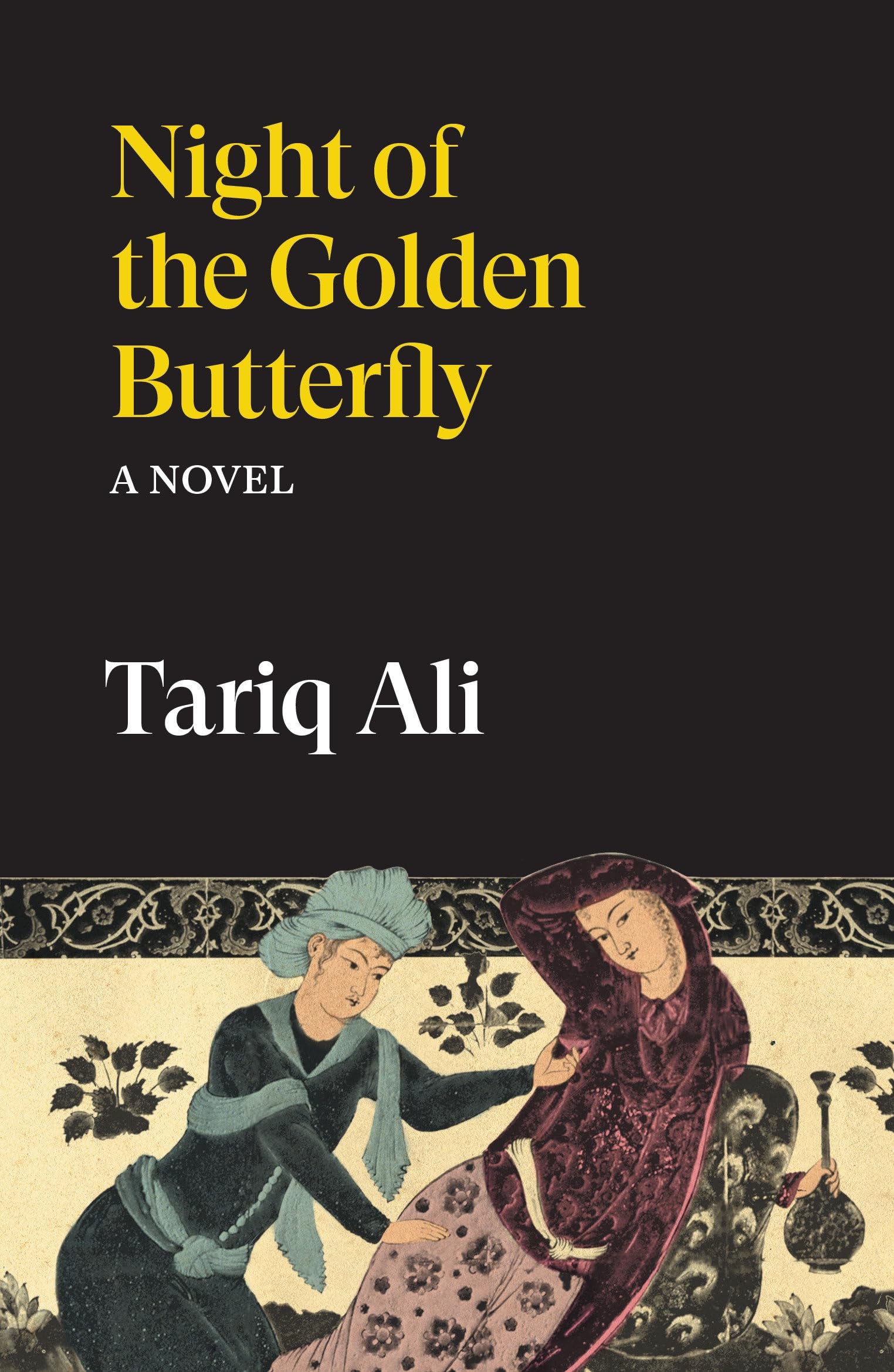 Night of the Golden Butterfly: A Novel (The Islam Quintet)