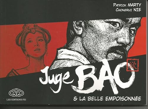 LE JUGE BAO &amp; LA BELLE EMPOISONNEE