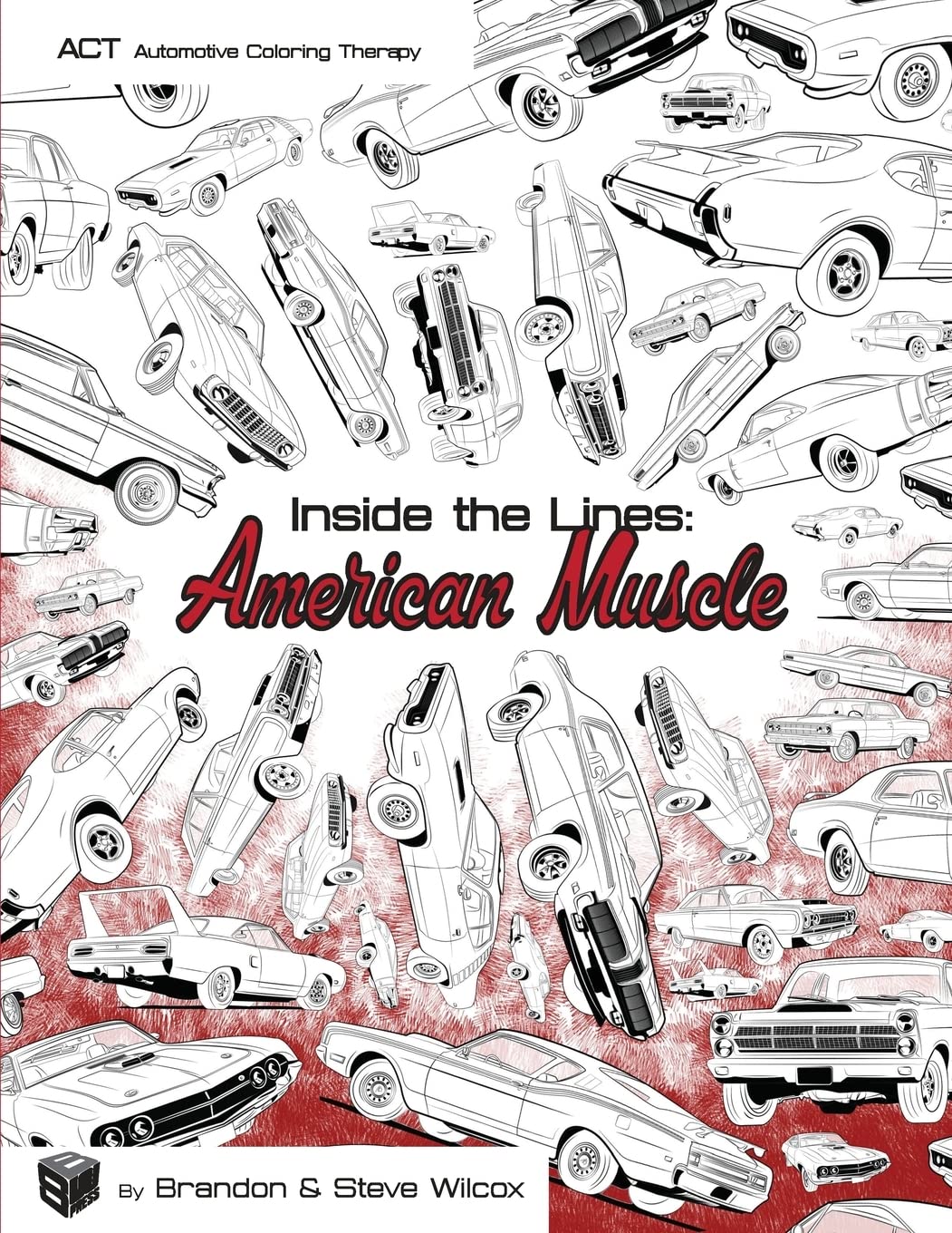 Inside the Lines: American Muscle: Adult Automotive Coloring Therapy: Volume 1