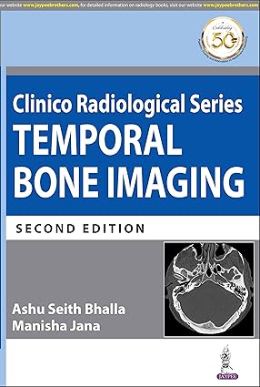CLINICO RADIOLOGICAL SERIES TEMPORAL BONE IMAGING