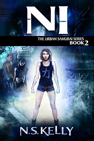 Ni: The Urban Samurai Series Book 2 eBook : Kelly, Stacia D., Kelly