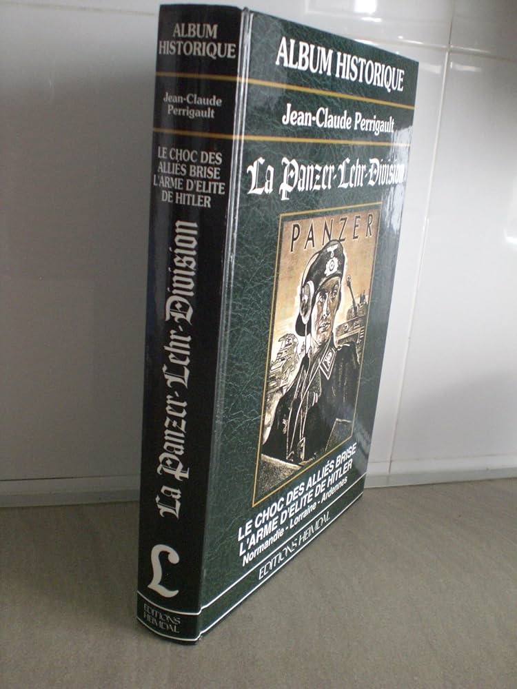 La Panzer-Lehr-Division 装甲教導師団 heimdal 刊 Amazon.co.jp: La Panzer-Lehr-Division : 本