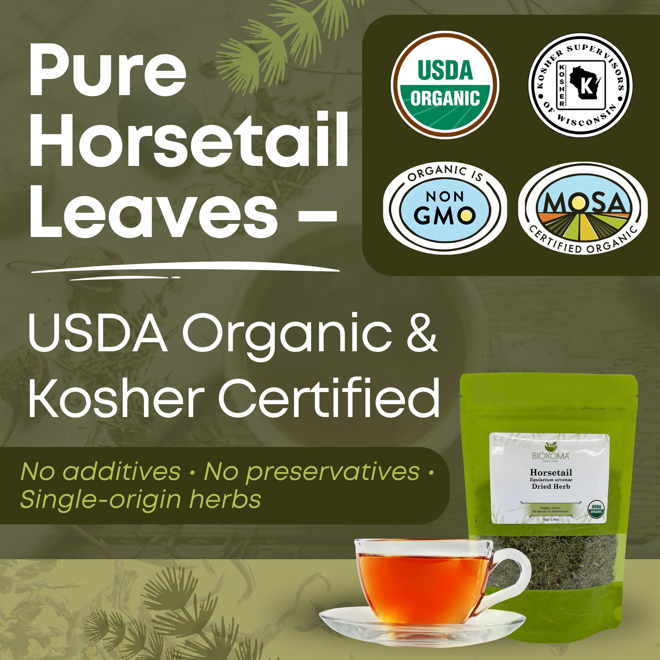 Biokoma Pure and Organic Horsetail Dried Leaves 50g in Resealable Pack Moisture Proof Pouch, USDA Certified Organic - Herbal Tea, No Additives, No Preservatives, No GMO, Kosher