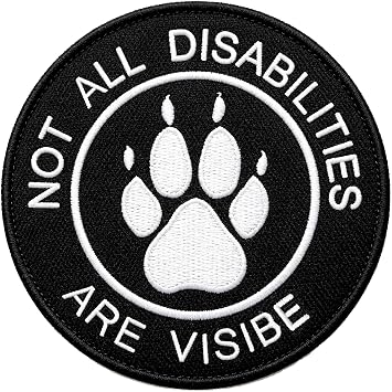 Not All Disabilities are Visible Patch, Tactical Embroidered Service Dog Patch for Dog Vests Collar