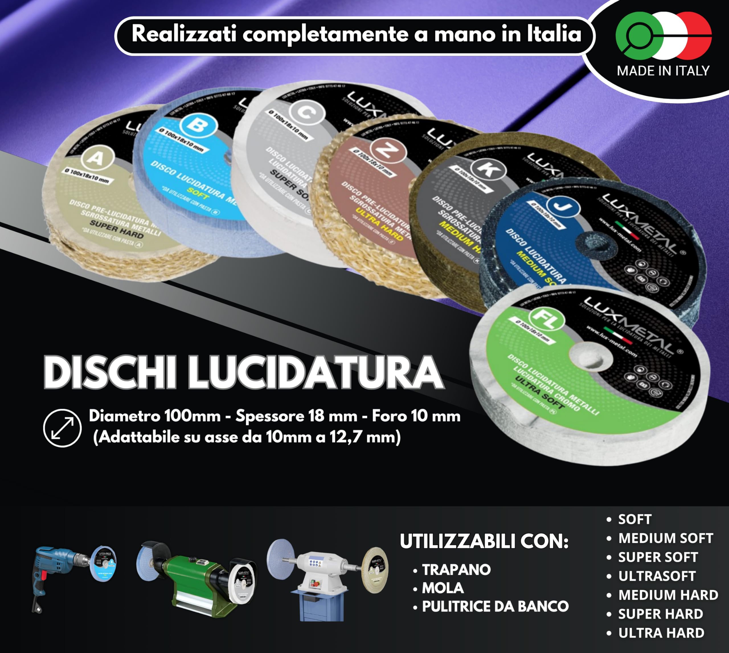 Lux Metal - Kit 7 Disco Lucidante 100 mm e 7 Pasta Abrasiva Lucidante 250 gr + Supporto Trapano - Per Alluminio, Ferro, Acciaio Inox, Bronzo, Marmo - Ruota Lucidatura Metalli Mola Smerigliatrice