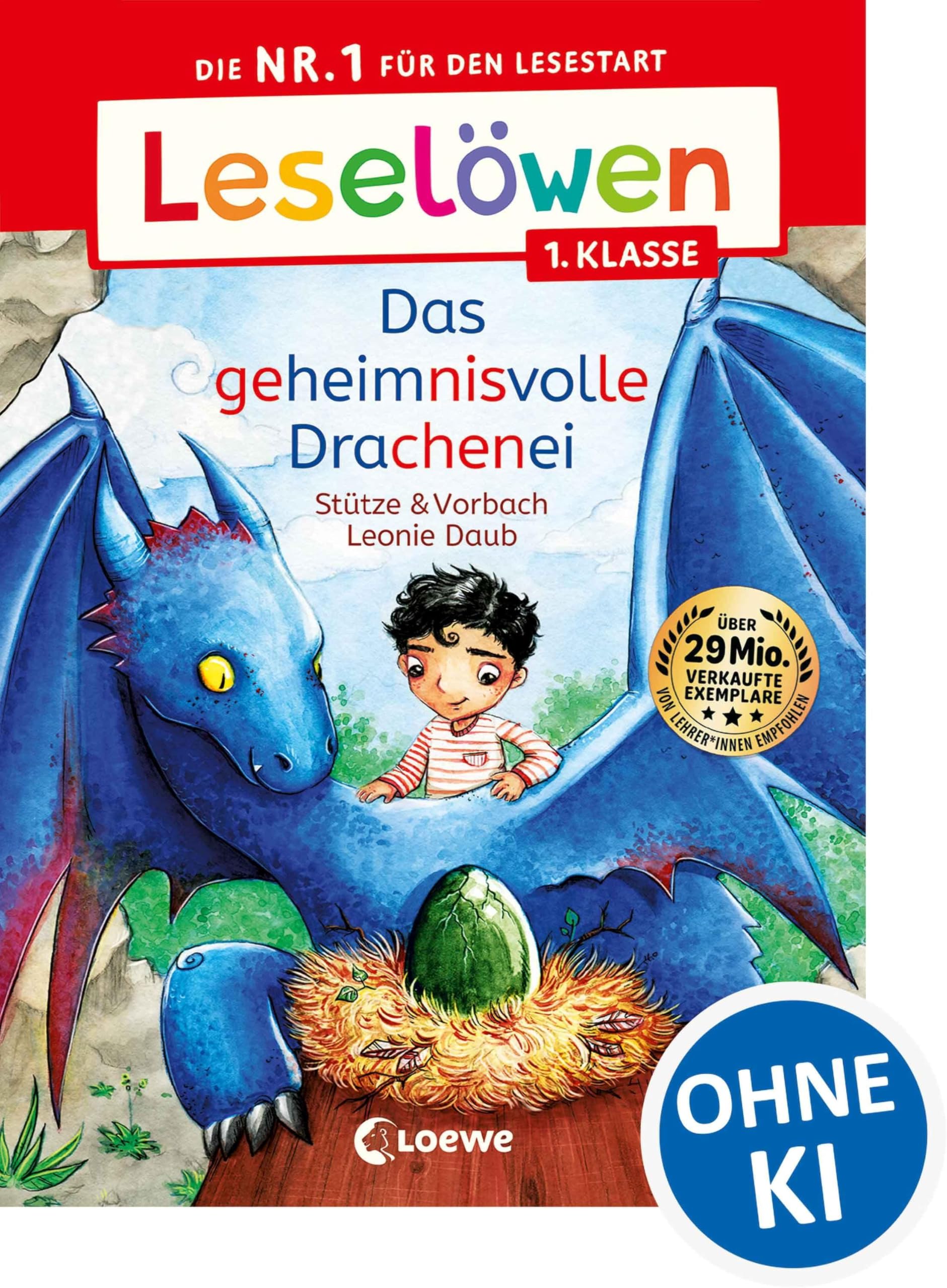 Leselöwen 1. Klasse - Das geheimnisvolle Drachenei: Erstlesebuch für Kinder ab 6 Jahre