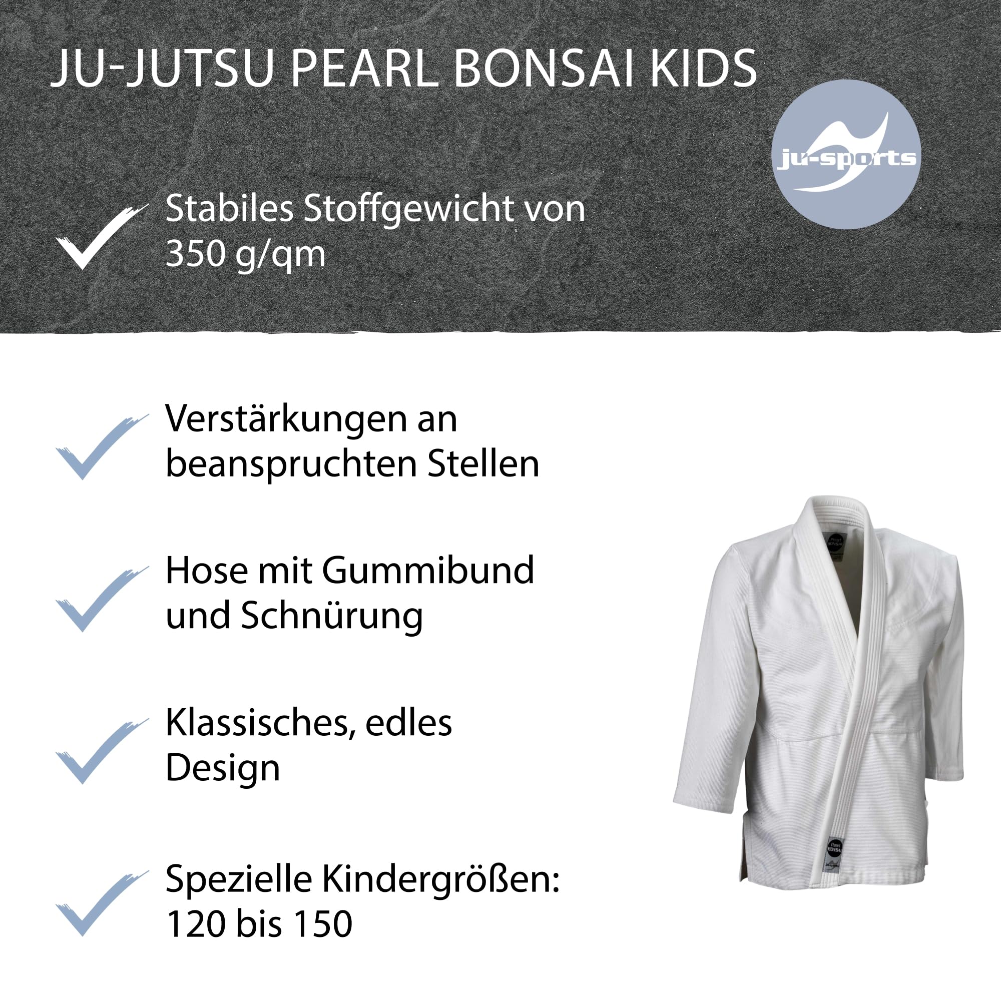 Ju-Sports Ju-Jutsu Pearl Bonsai Kids I Leichter, schlanker Brazilian Jujutsu Anzug speziell für Kinder I BJJ Gi mit hochwertigem Finish I 100% Baumwolle