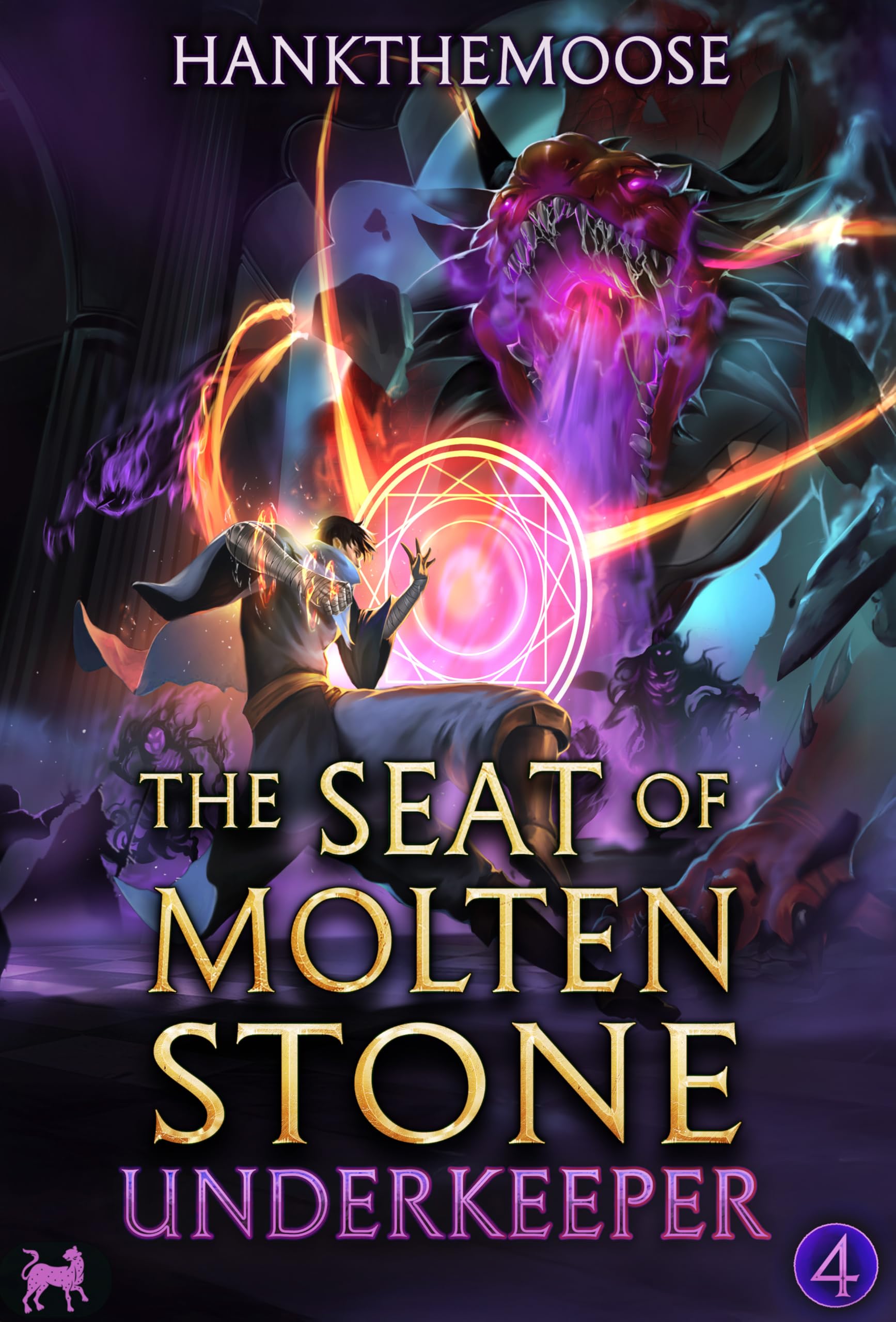 The Seat of Molten Stone: A Progression Fantasy Adventure (Underkeeper Book 4)