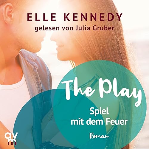 The Play - Spiel mit dem Feuer: Briar U, 3