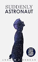 Suddenly Astronaut - coolthings.us