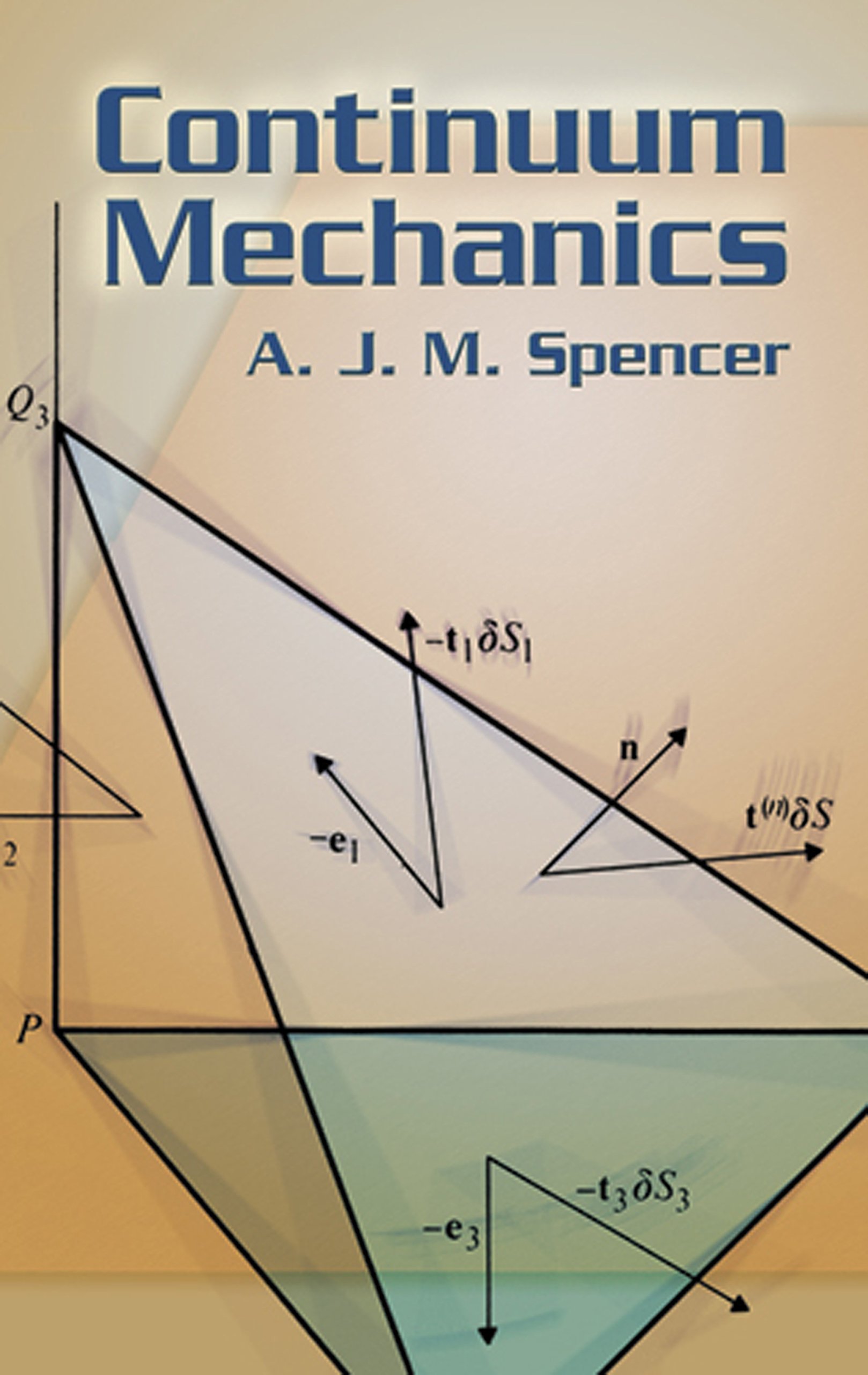 Continuum Mechanics (Dover Books on Physics)