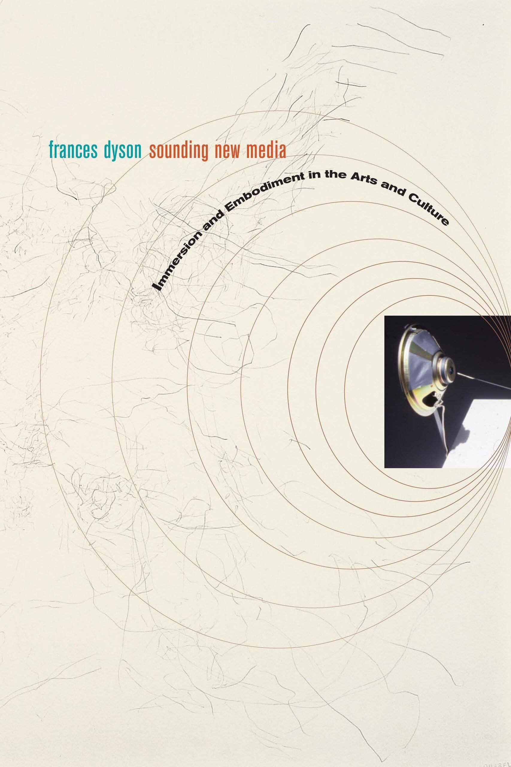 Sounding New Media by Frances Dyson PAPERBACK 9780520258990