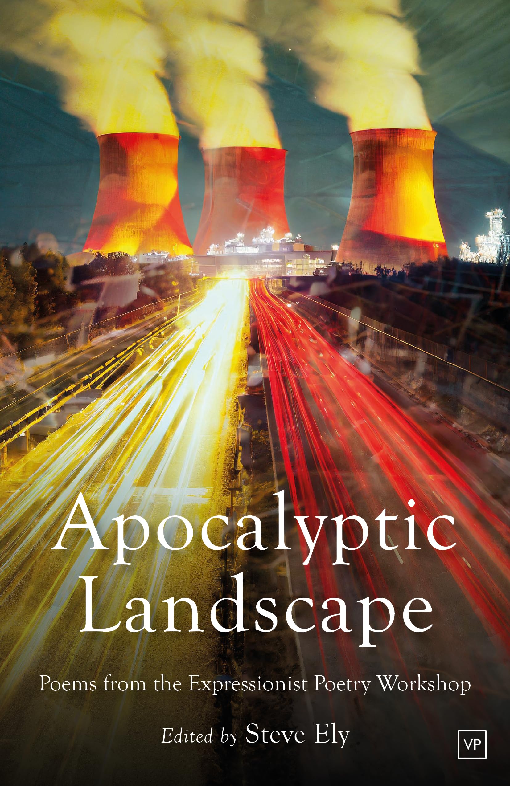 Apocalyptic Landscape: Poems from the Expressionist Poetry Workshop