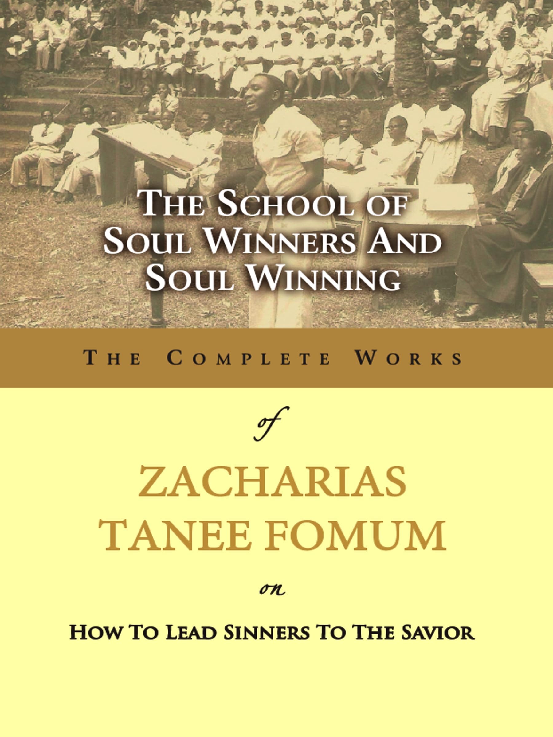The School of Soul Winners and Soul Winning (ZTF Complete Works)