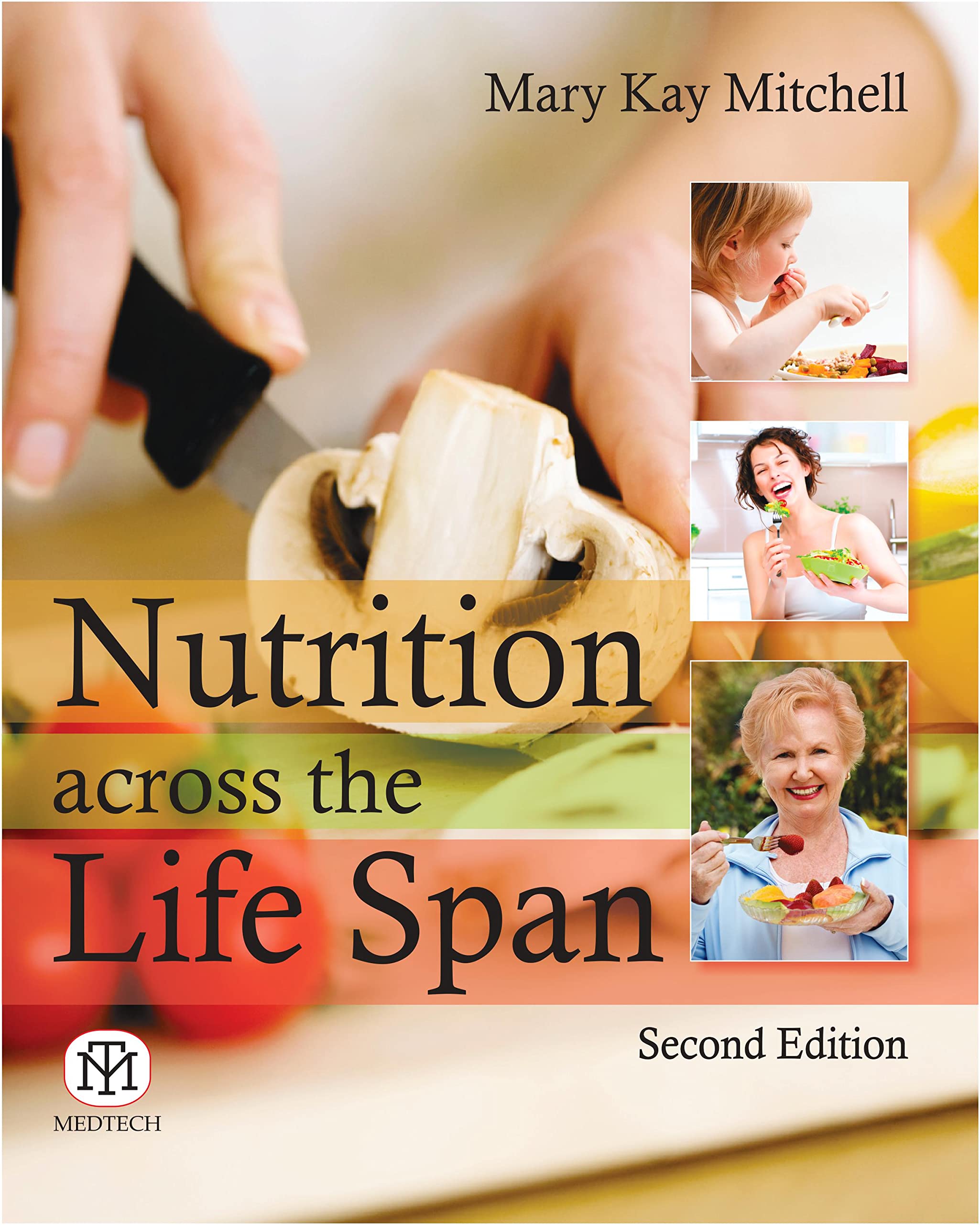 Nutrition Across The Life Span, 2 Ed Hb , Mitchell