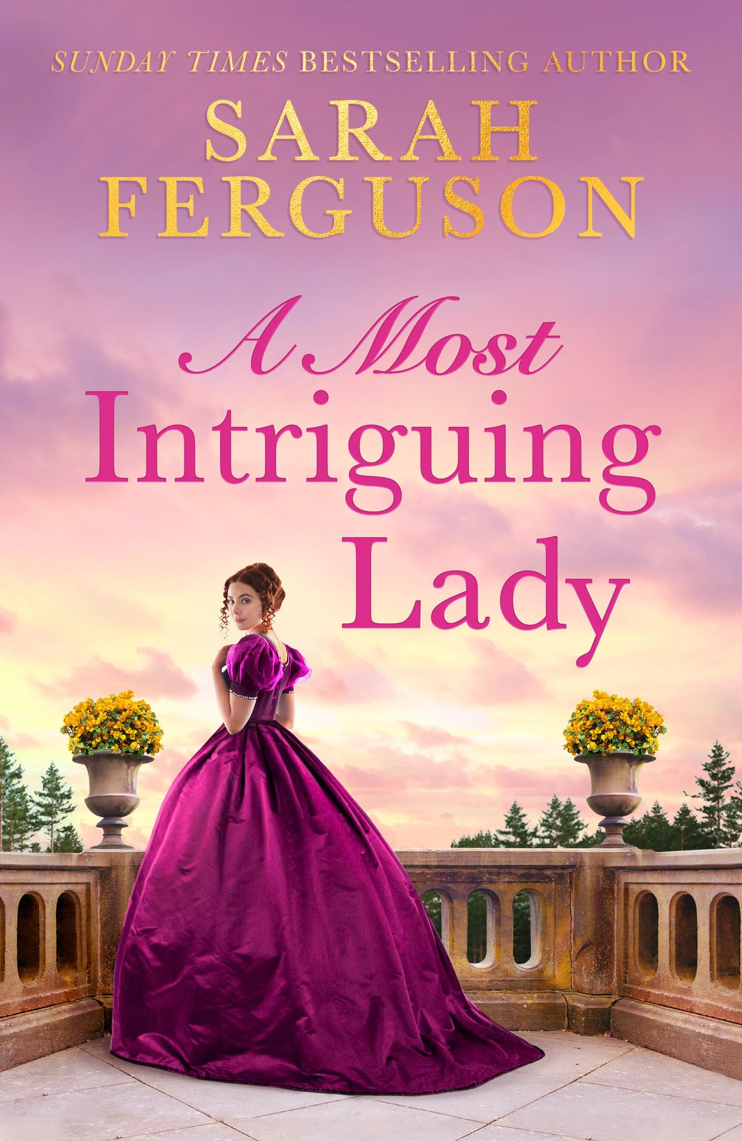 A Most Intriguing Lady: The instant Sunday Times bestseller! The most captivating and uplifting historical romance mystery of summer 2025, perfect for fans of Bridgerton