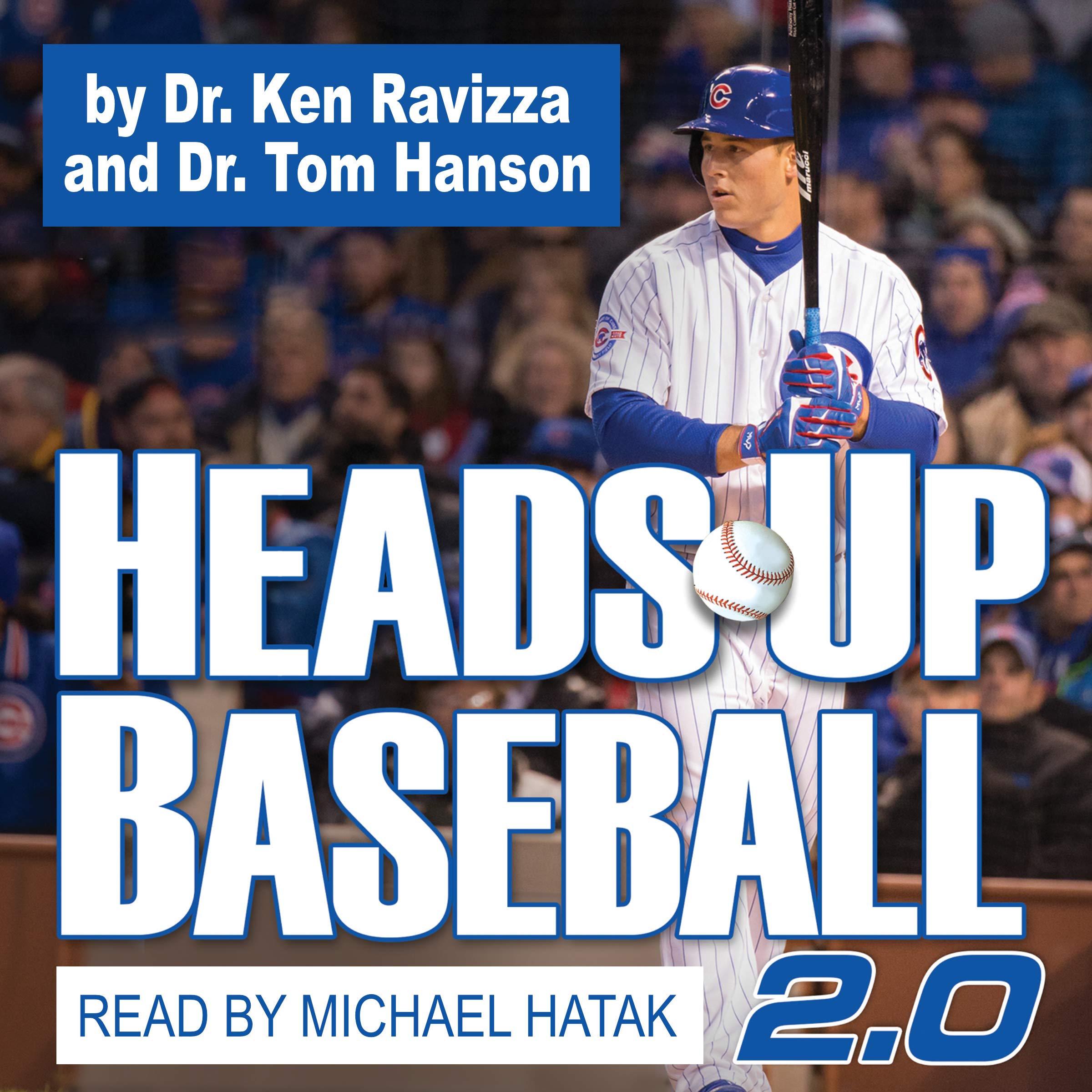 Heads-Up Baseball 2.0: 5 Skills for Competing One Pitch at a Time
