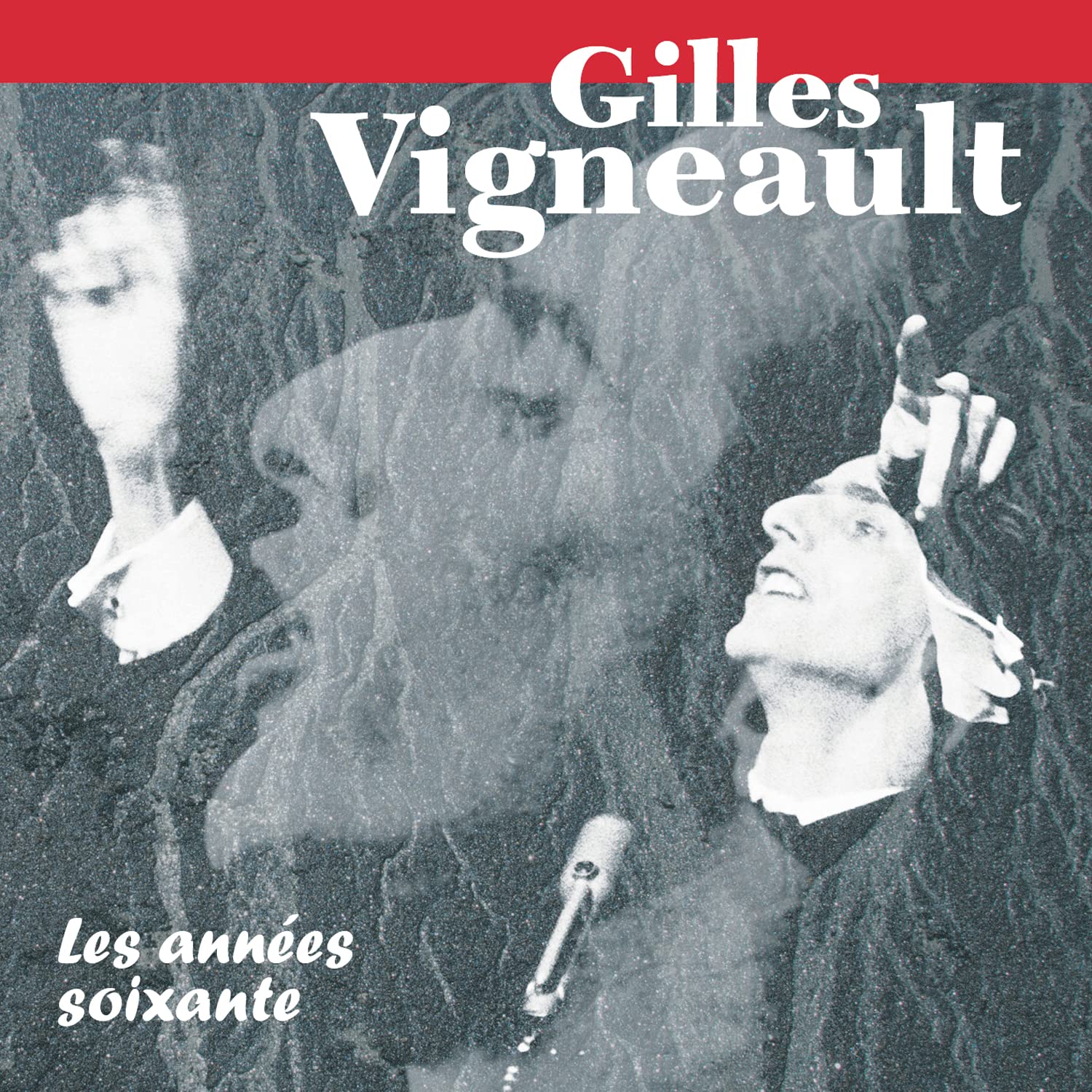 Les Annees Soix [Audio CD] Vigneault, Gilles