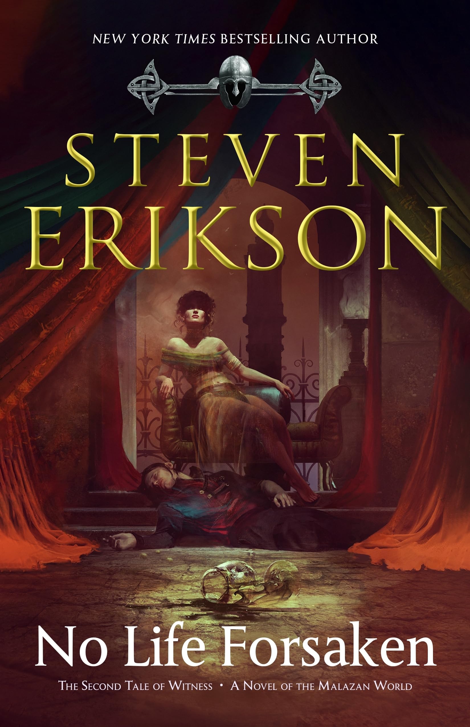 No Life Forsaken: The Second Tale of Witness: A Novel of the Malazan World (Tales of Witness, 2)