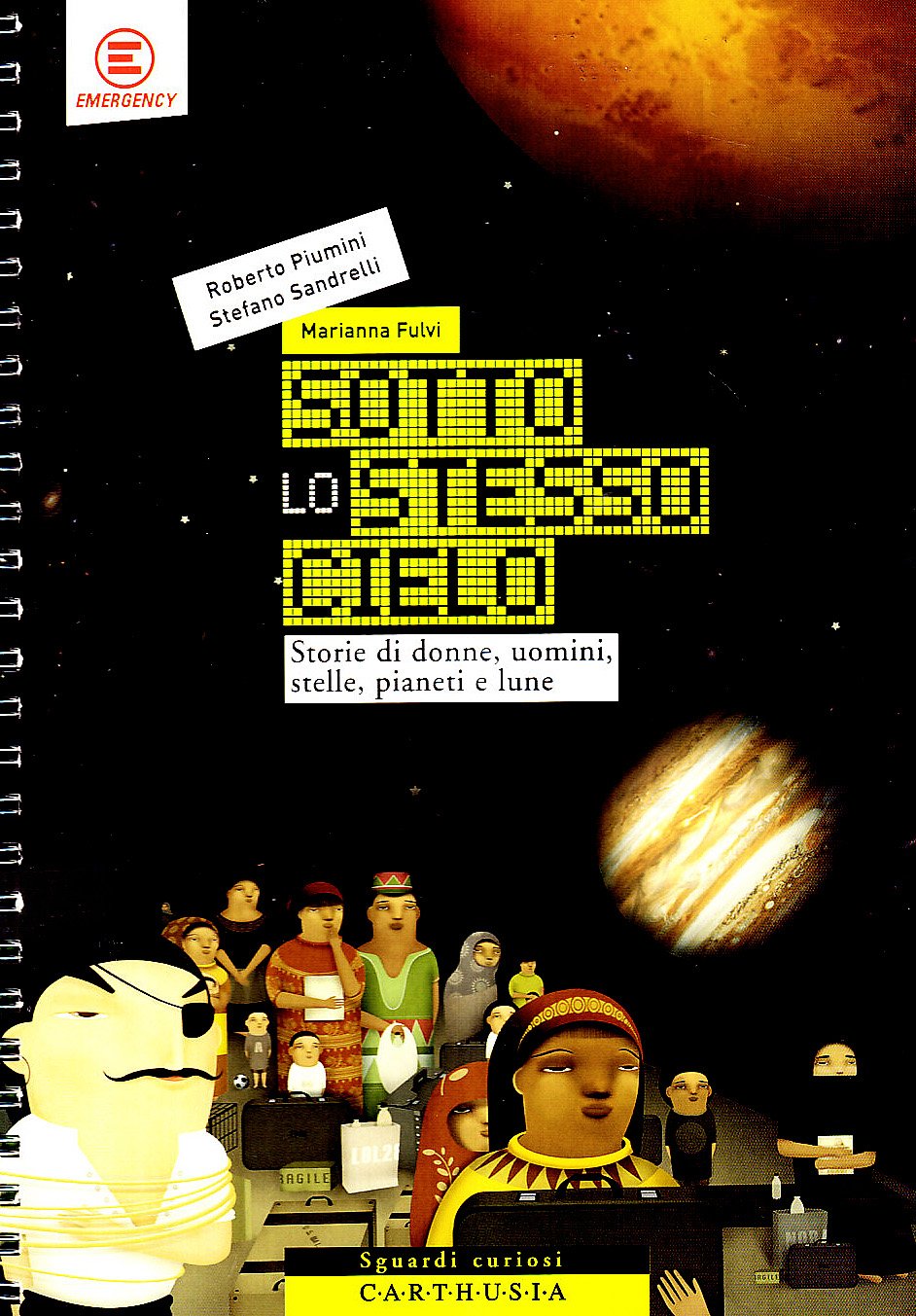 Sotto Lo Stesso Cielo. Ediz. Illustrata - 4