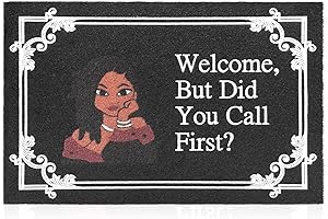 Welcome Door Mat: 'Did You Call First?'